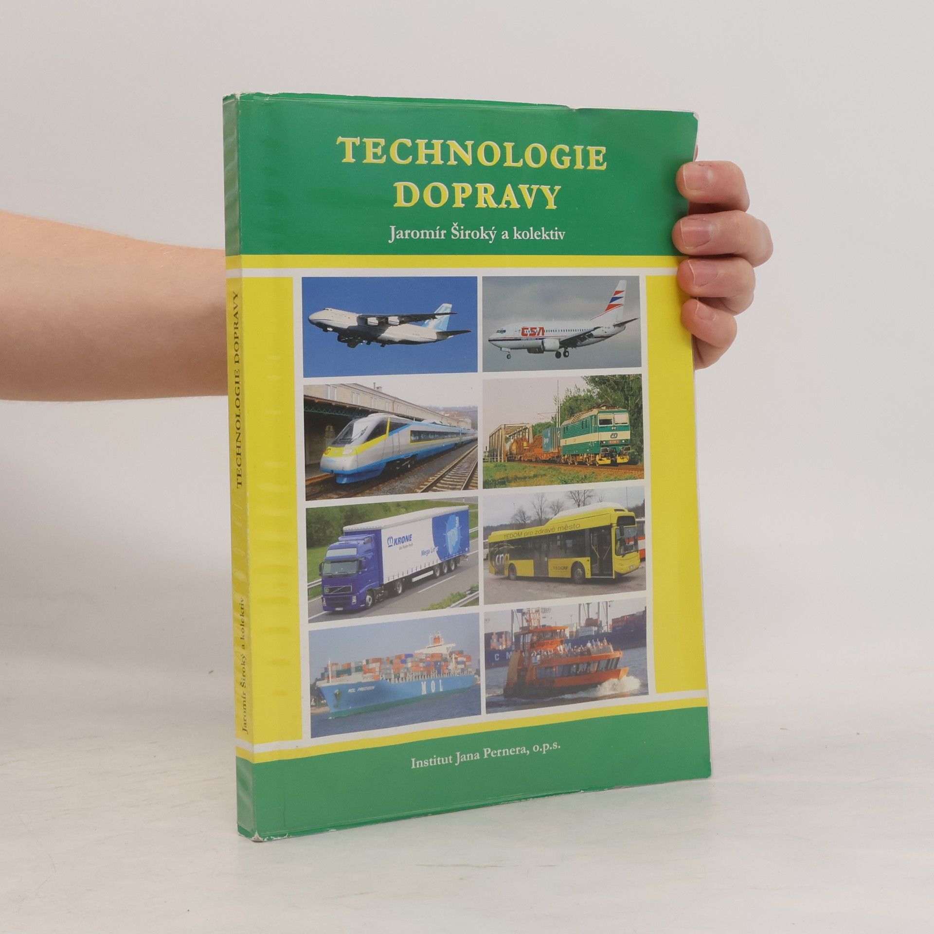 Jaromír Široký Technologie dopravy