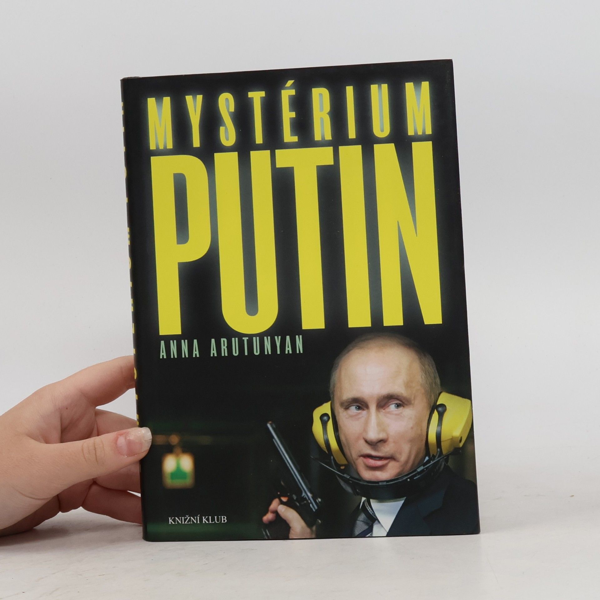 Anna Arutunyan Mystérium Putin