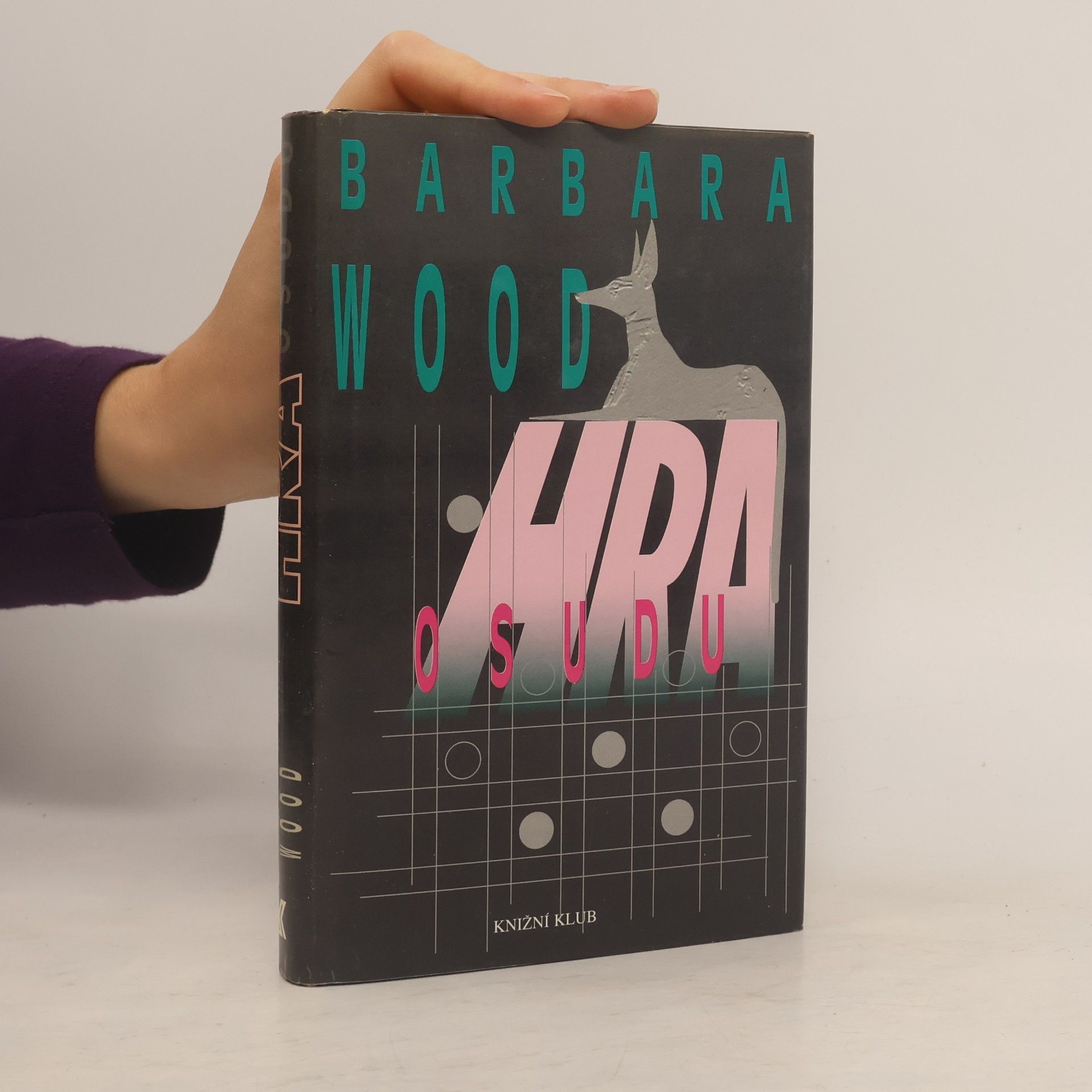 Barbara Wood Hra osudu