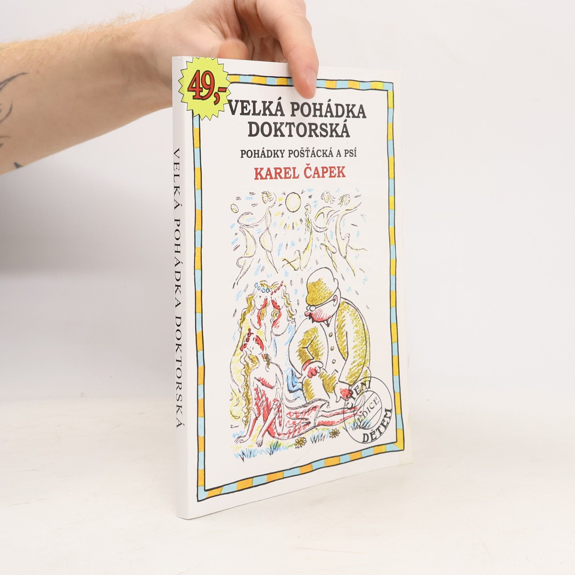 Velká pohádka doktorská. Pohádky pošťácká a psí