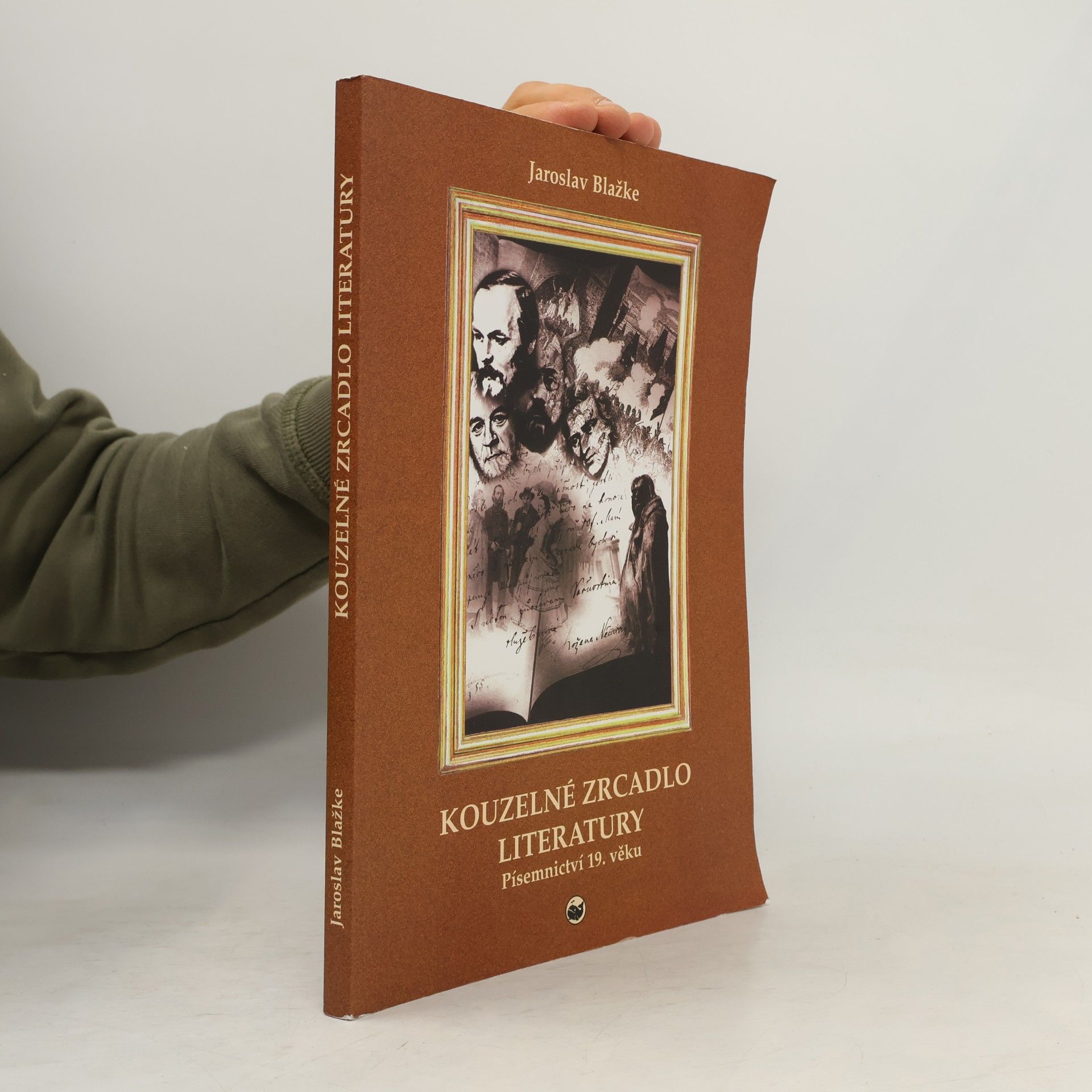Jaroslav Blažke Kouzelné zrcadlo literatury. Písemnictví 19. věku