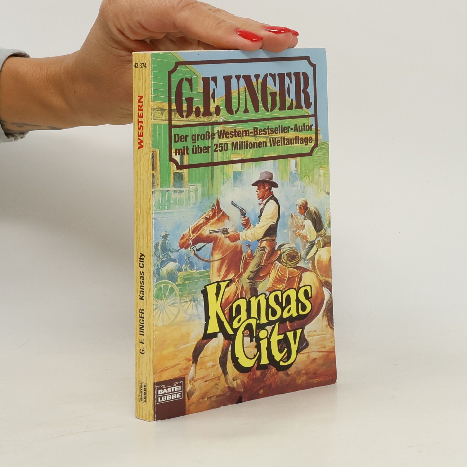 G. F. Unger Kansas City (G. F. Unger Bestseller. Bastei Lübbe Taschenbücher)