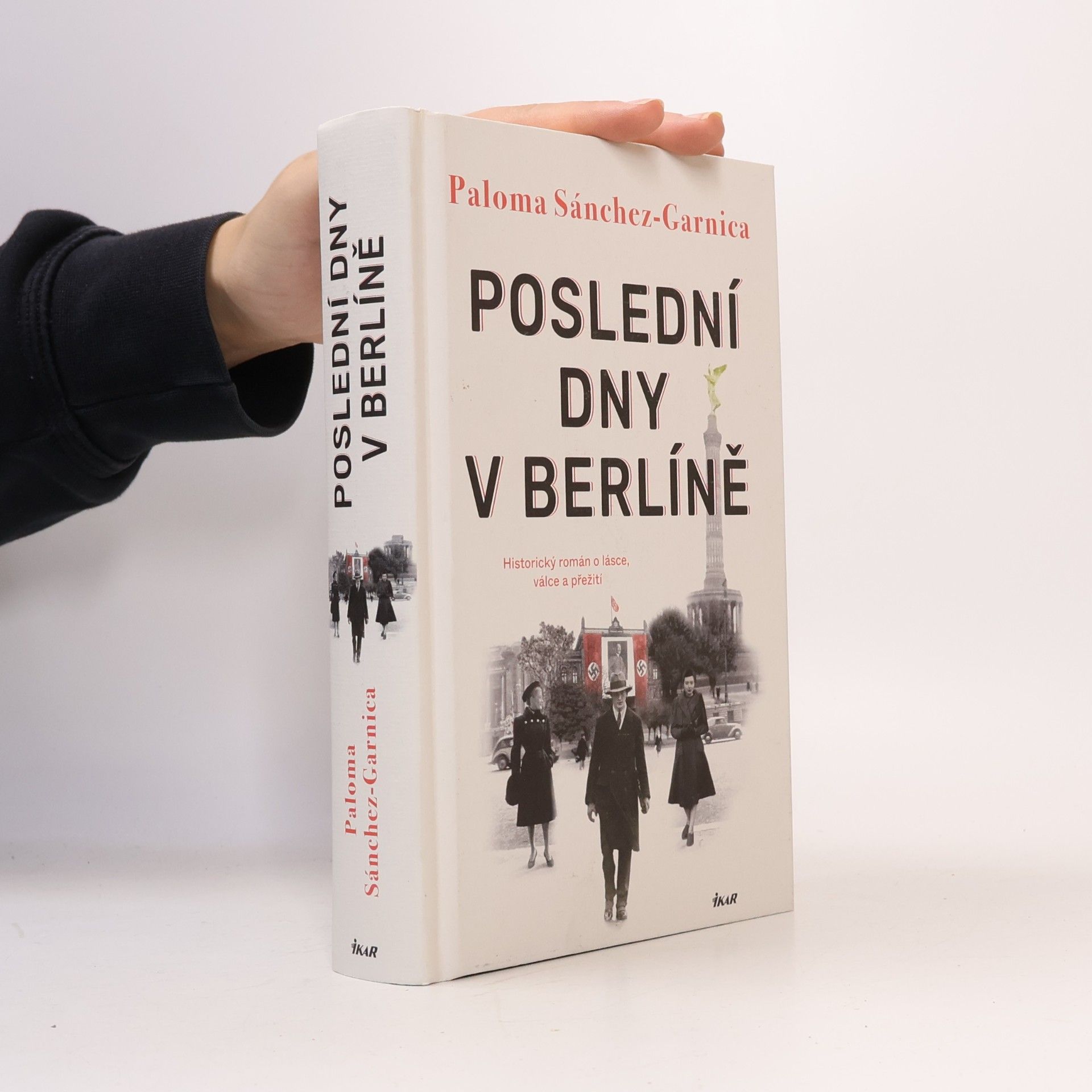 Paloma Sánchez Garnica Poslední dny v Berlíně