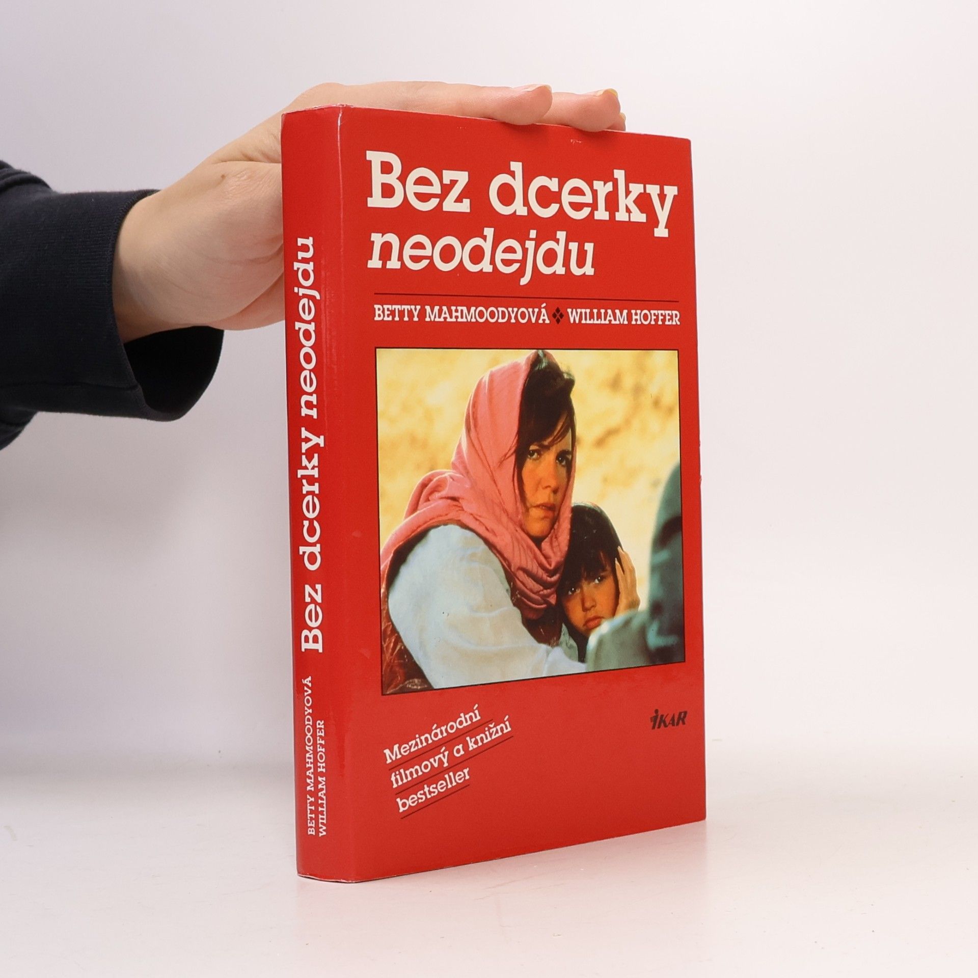 Betty Mahmoody Bez dcerky neodejdu