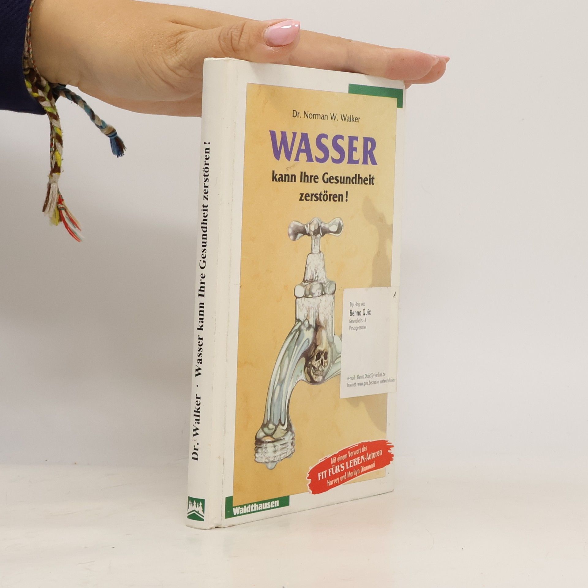 Norman W. Walker Wasser kann Ihre Gesundheit zerstören!