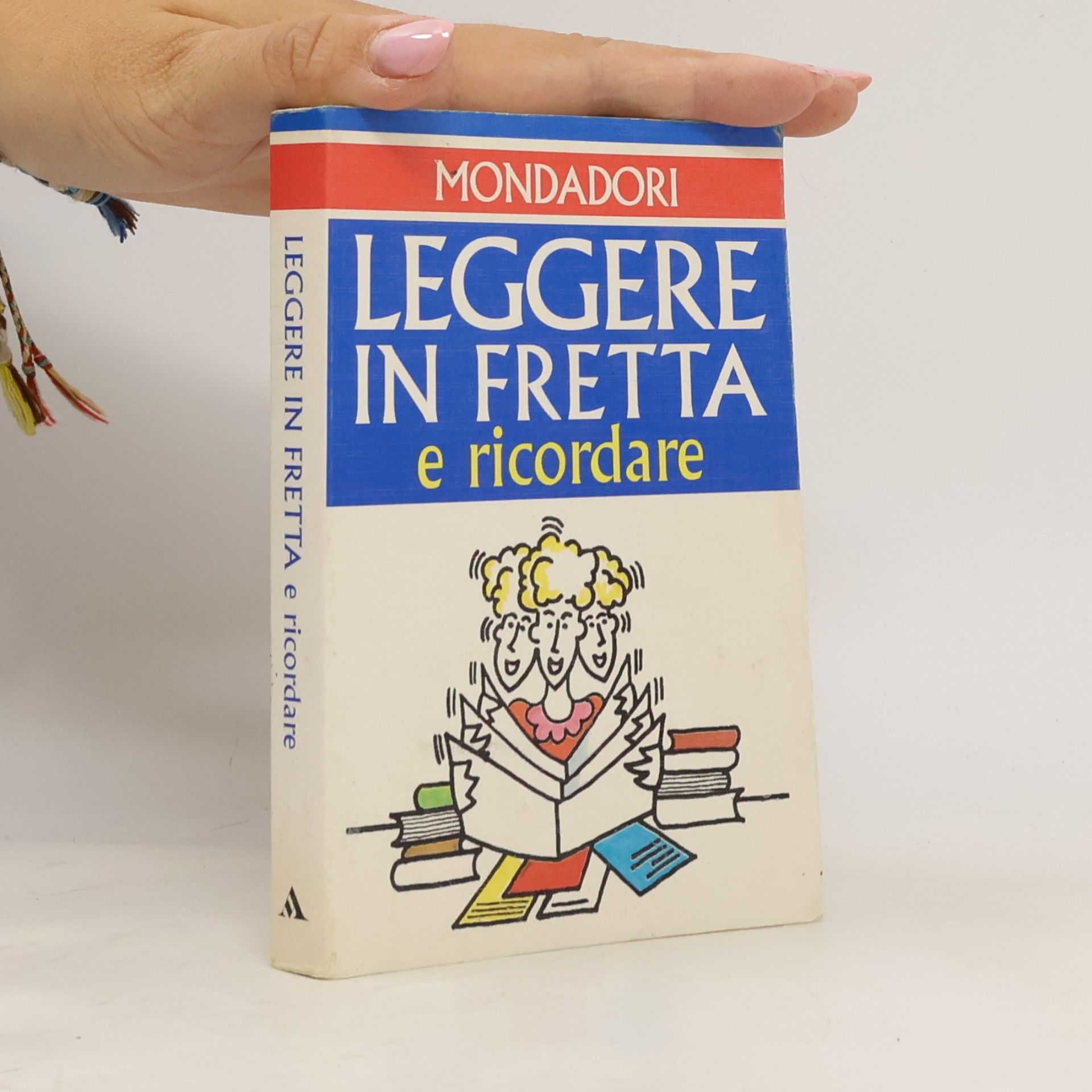 Giordano Beneventi Leggere in fretta e ricordare (Guide & manuali)