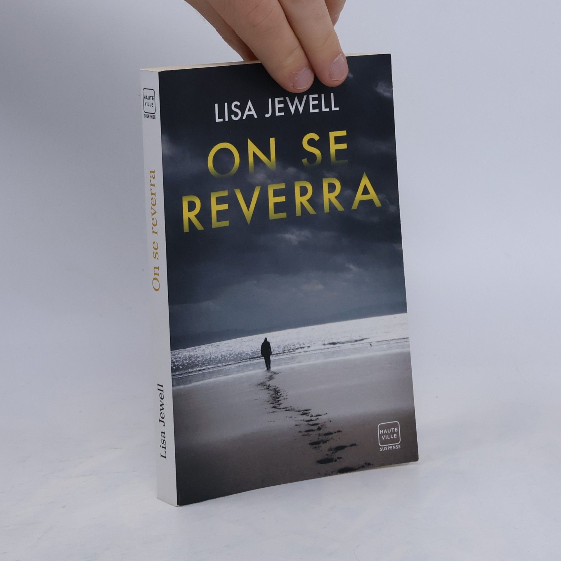 Lisa Jewell On se reverra