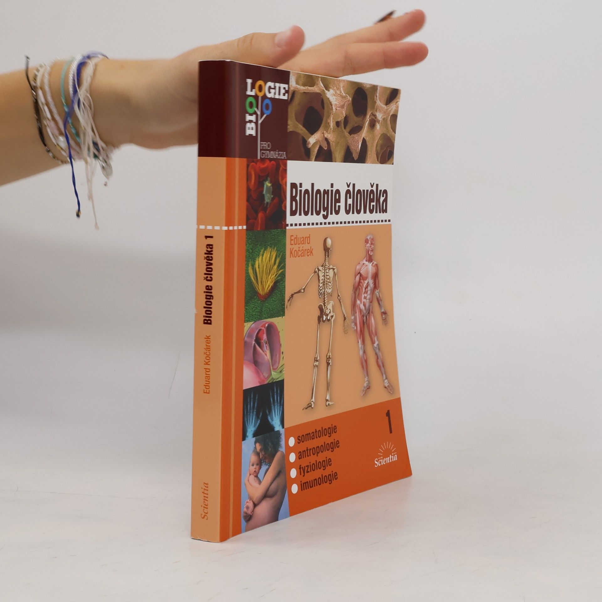 Biologie člověka. 1, Somatologie, antropologie, fyziologie, imunologie