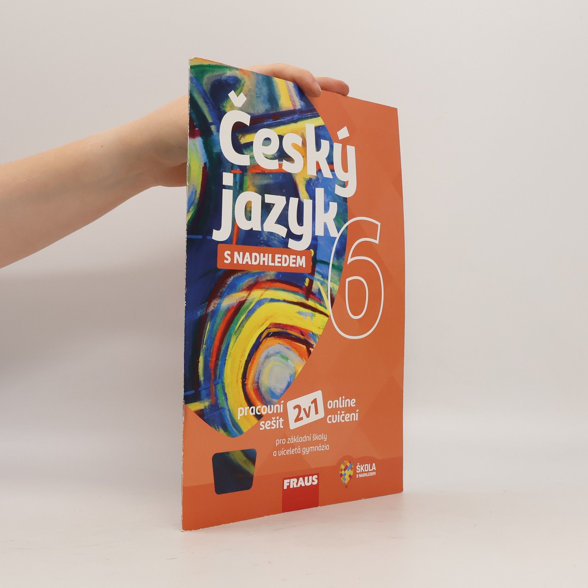 Autorenkollektiv Český jazyk s nadhledem 6. Pracovní sešit pro základní školy a víceletá gymnázia