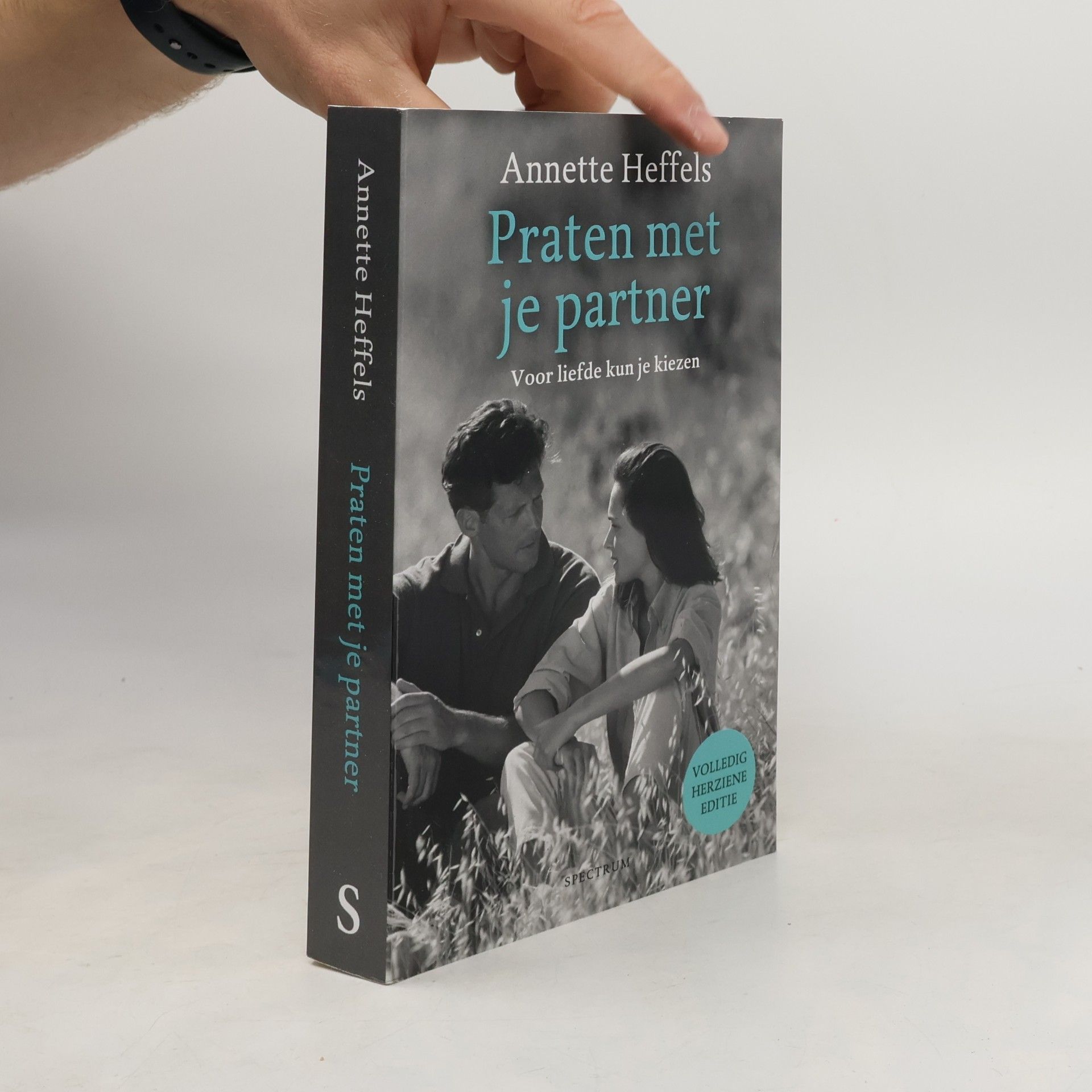 Praten met je partner: voor liefde kun je kiezen - Volledig herziene editie