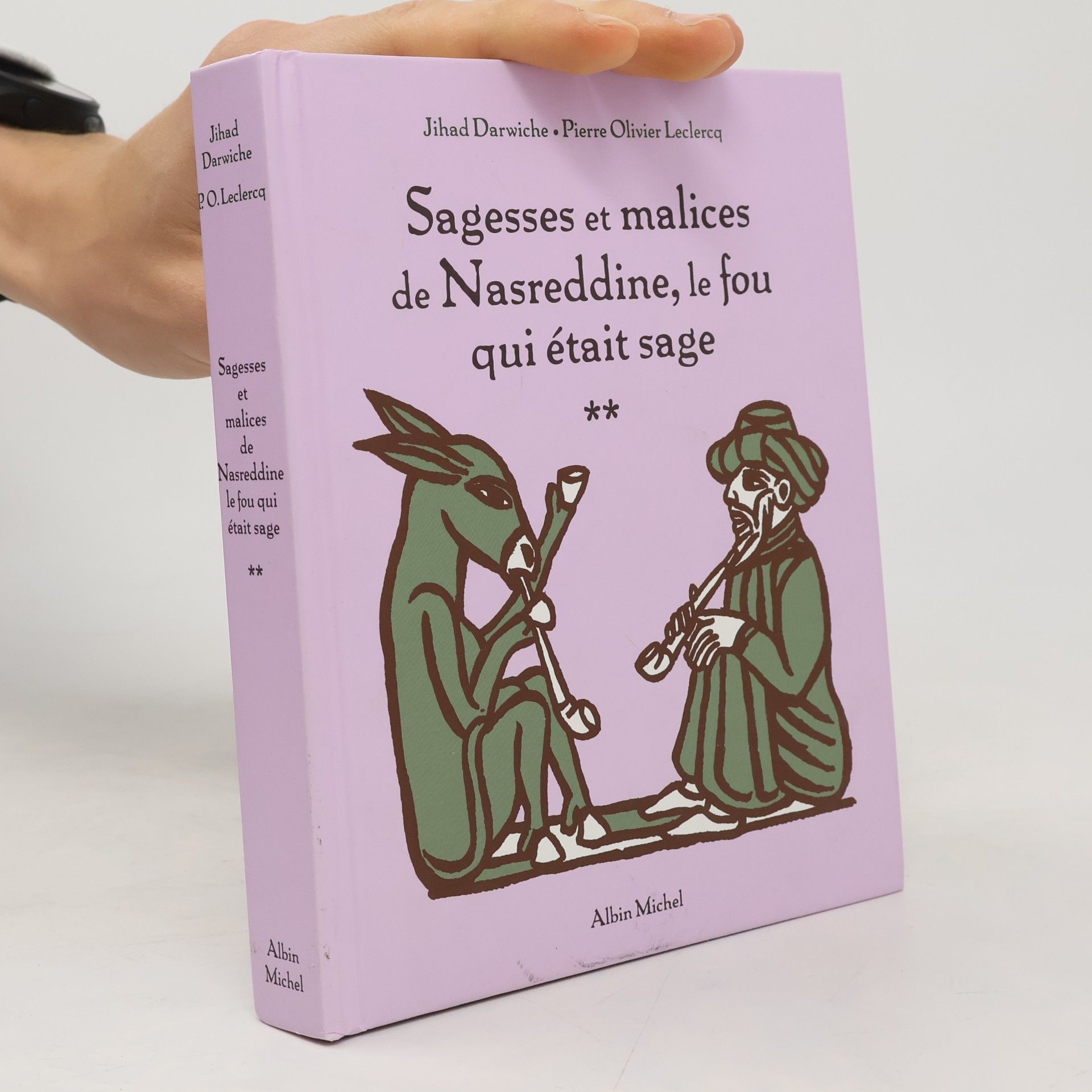 Jihad Darwiche Sagesses Et Malices de Nasreddine Tome 2