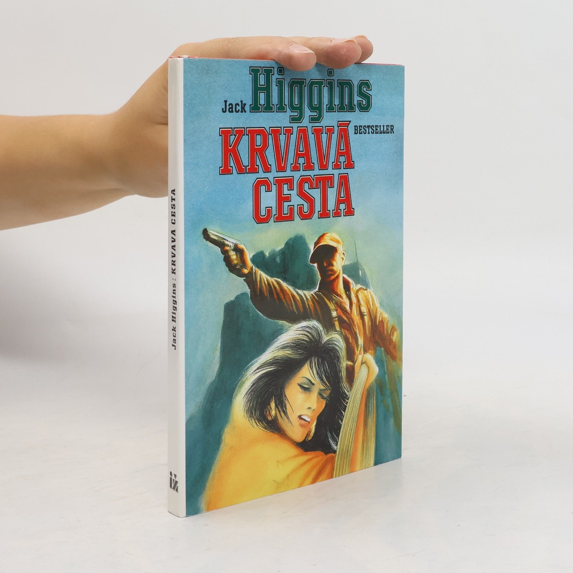 Jack Higgins Krvavá cesta