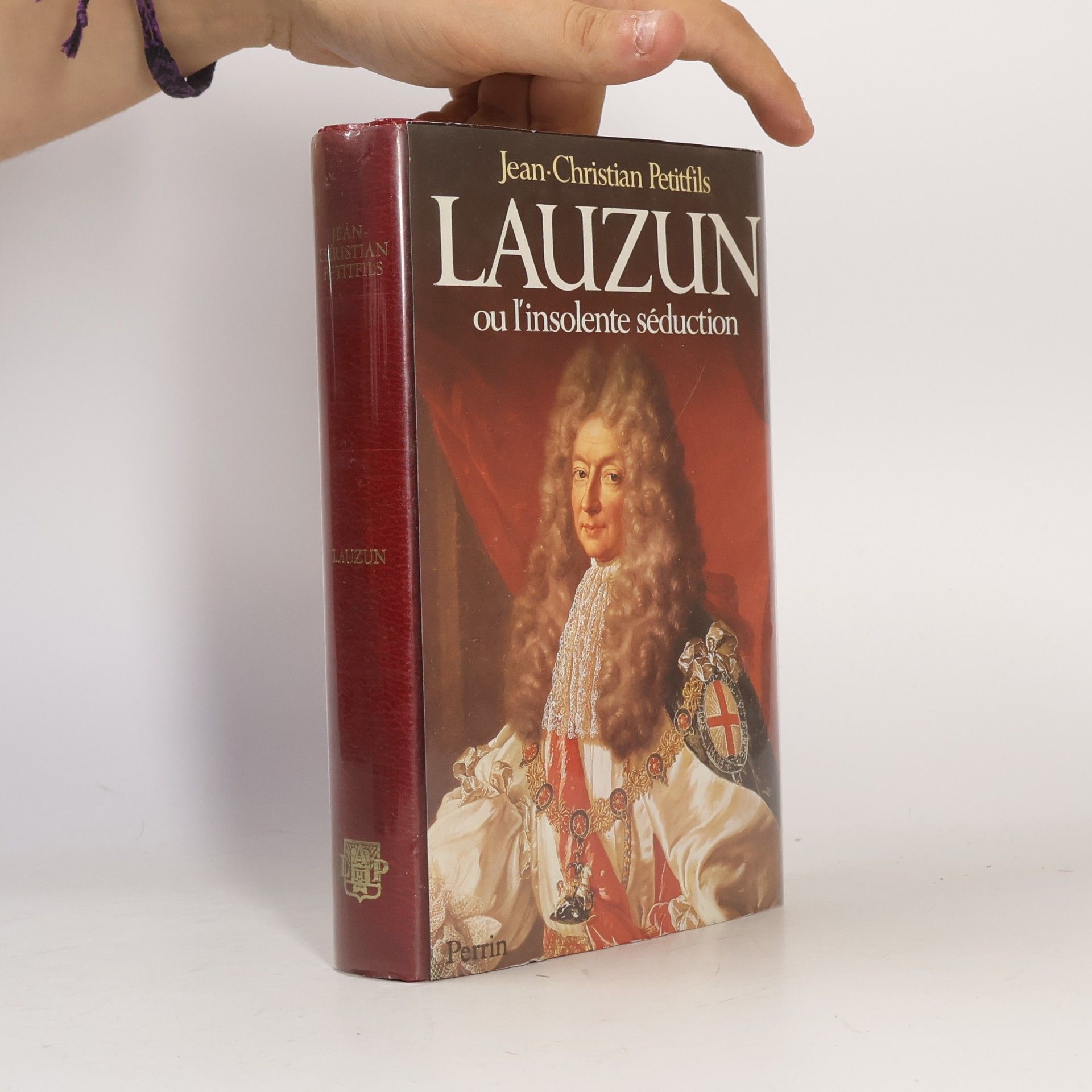 Petitfils Jean-Christian Lauzun, ou, L'insolente séduction