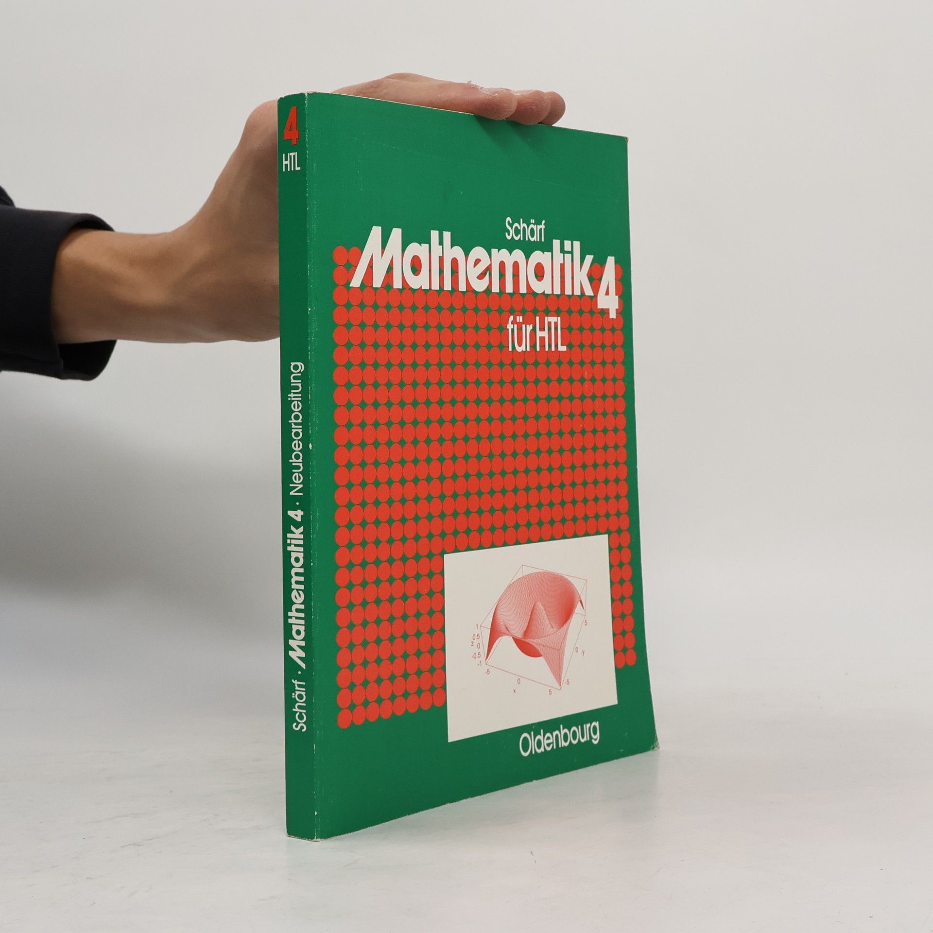 Julius Schärf Mathematik für Höhere technische Lehranstalten - Neubearbeitung