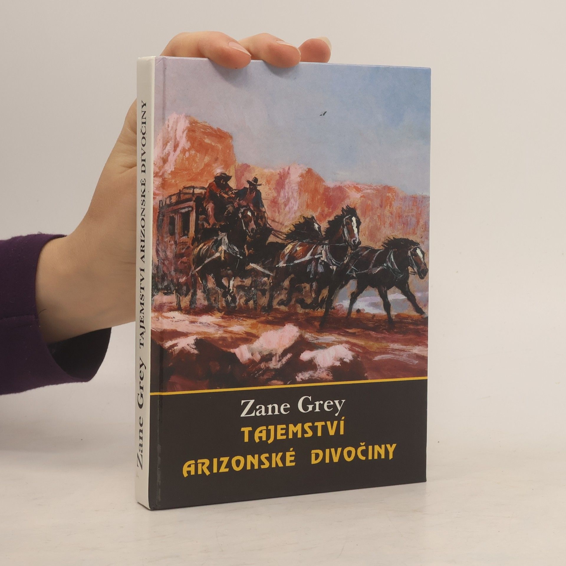 Zane Grey Tajemství arizonské divočiny