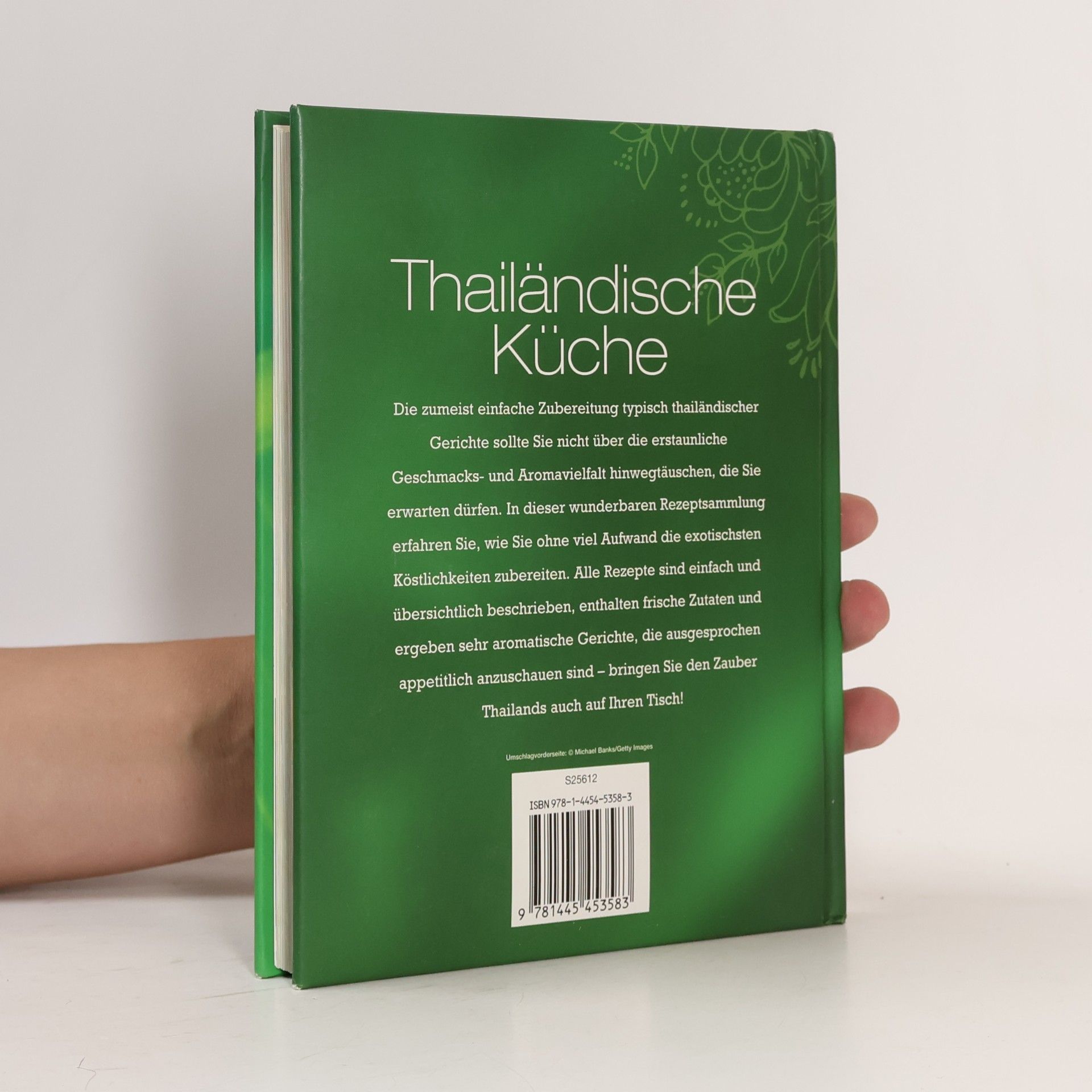 Autorenkollektiv Thailändische Küche. Unwiderstehliche Rezeptideen mit Schritt-für-Schritt-Anleitungen