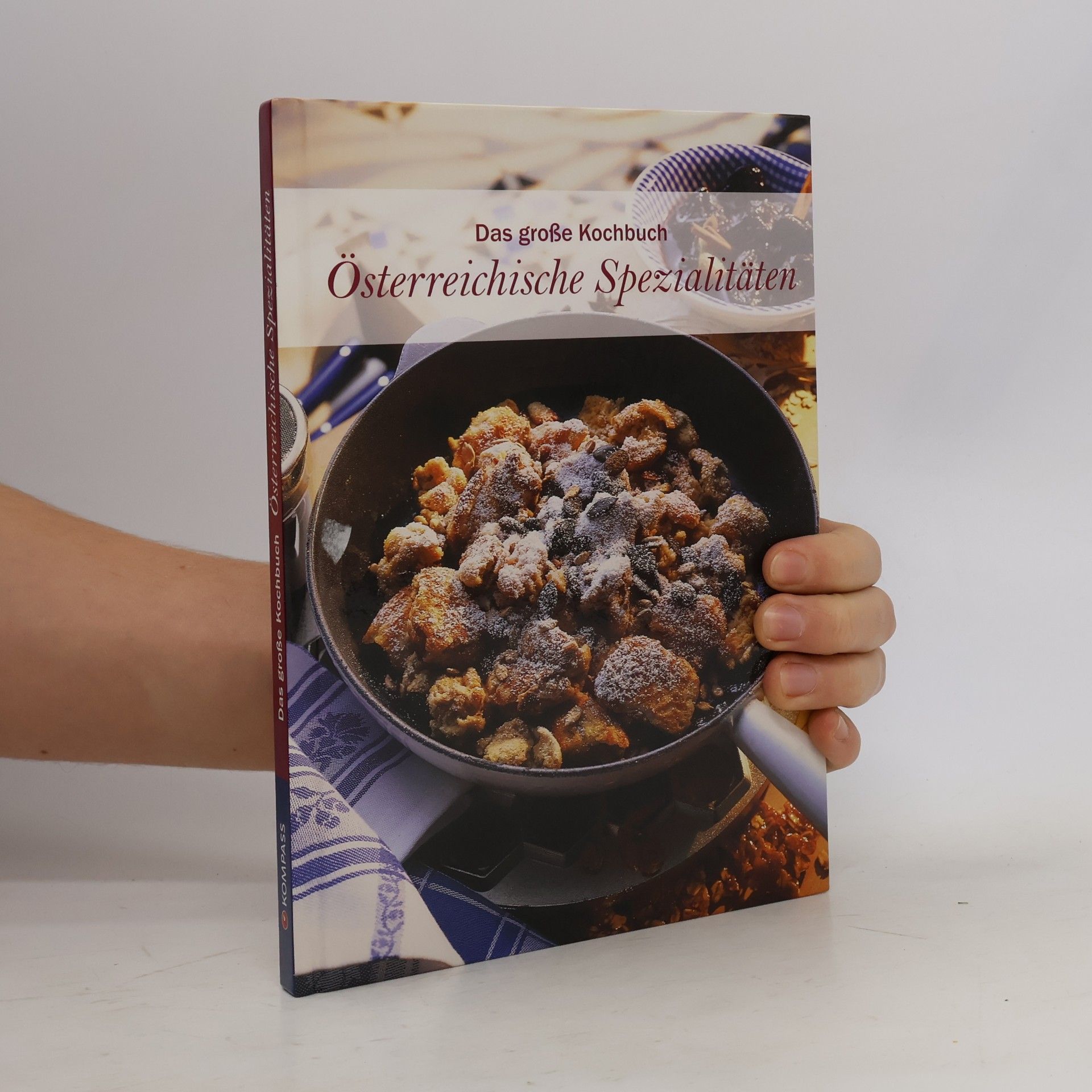 kolektiv Das große Kochbuch Österreichische Spezialitäten