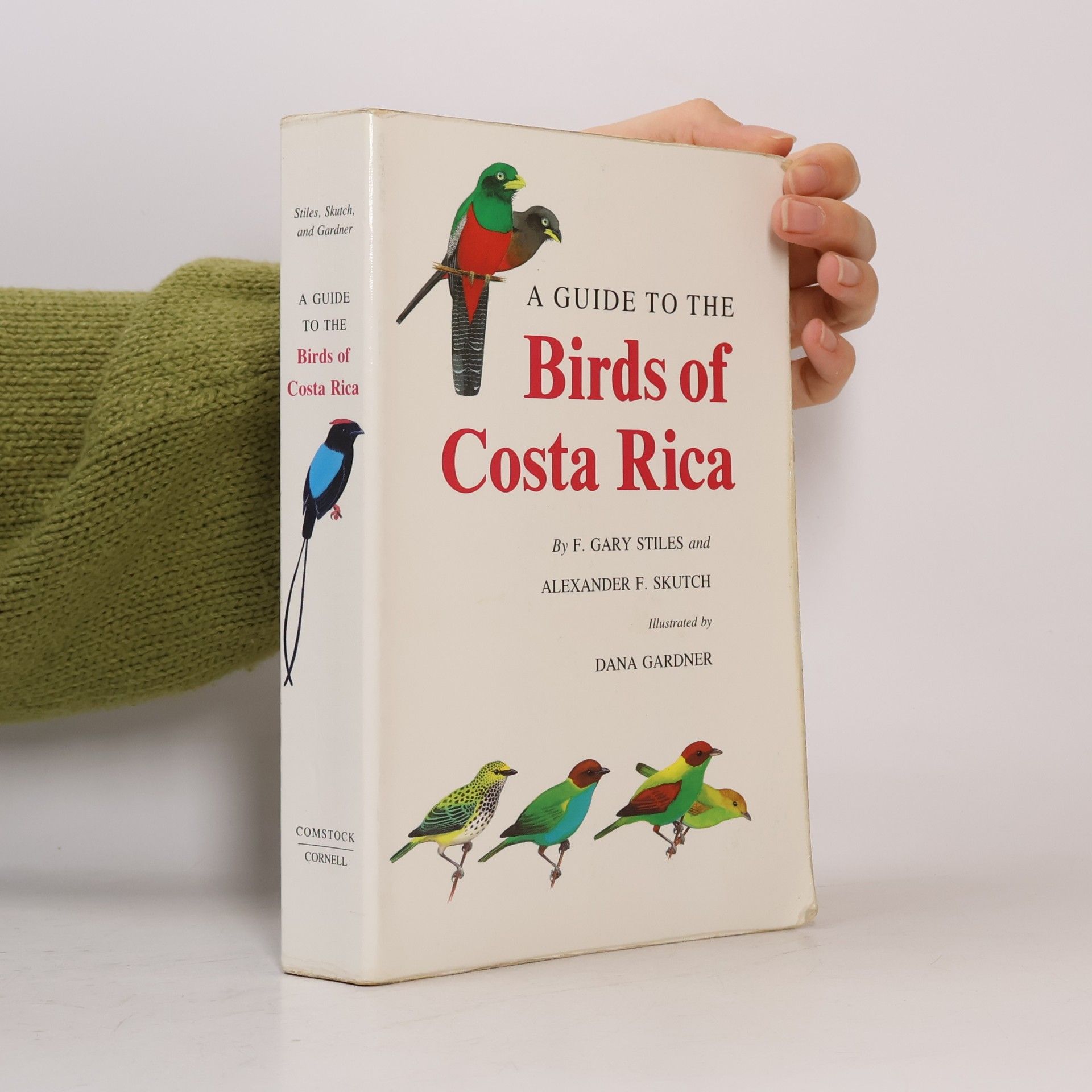 Alexander F. Skutch A Guide to the Birds of Costa Rica