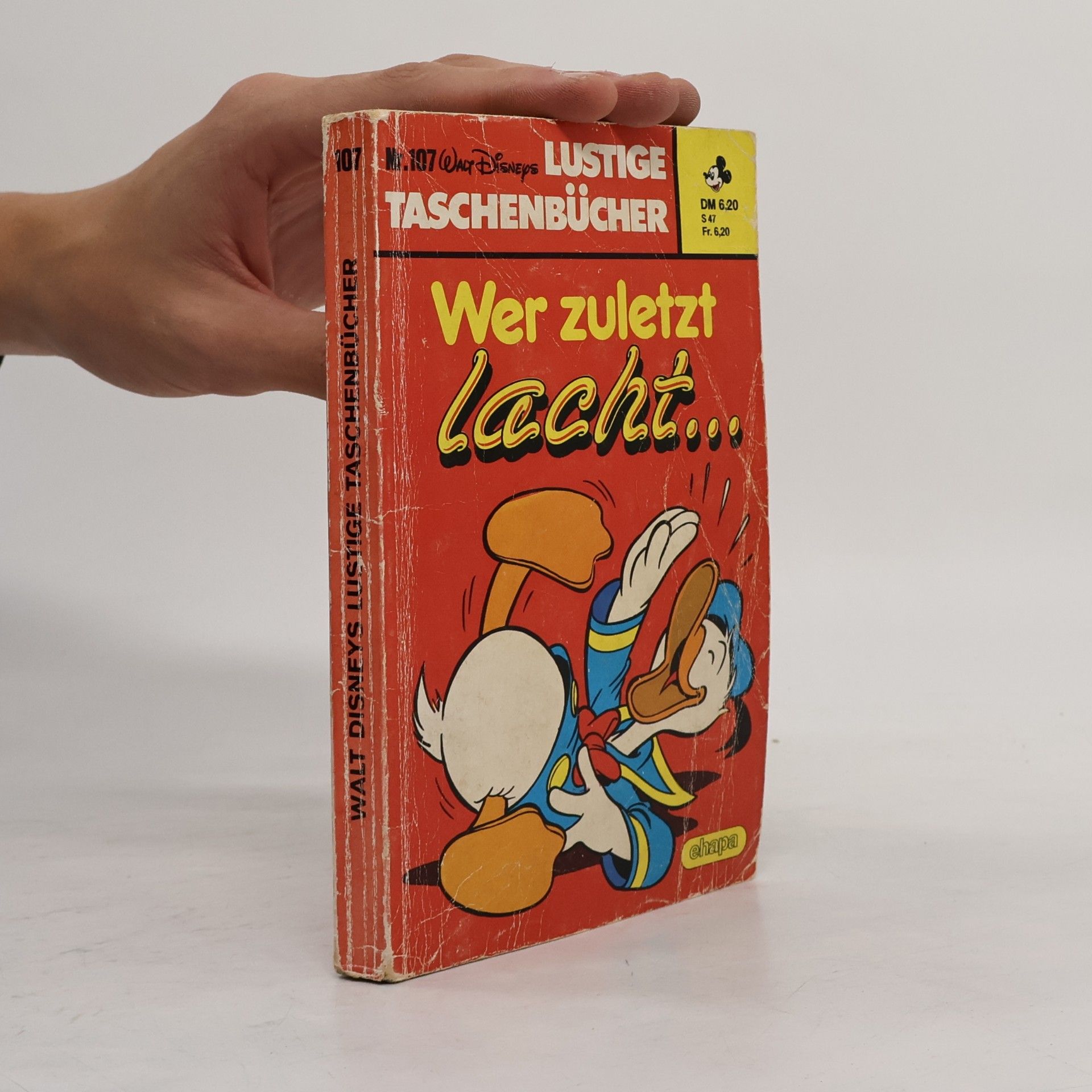 Walt Disney Lustige Taschenbücher 107. Wer zuletzt lacht...
