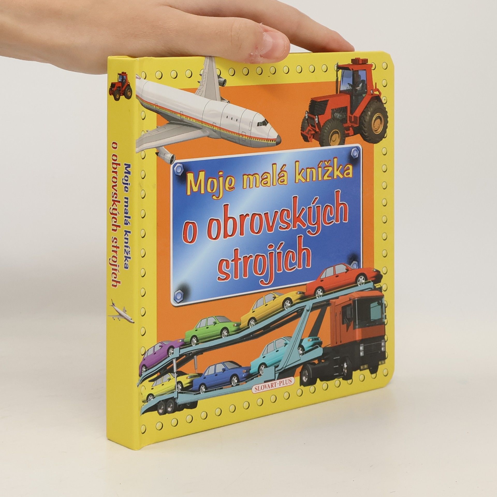 Moje malá knížka o obrovských strojích