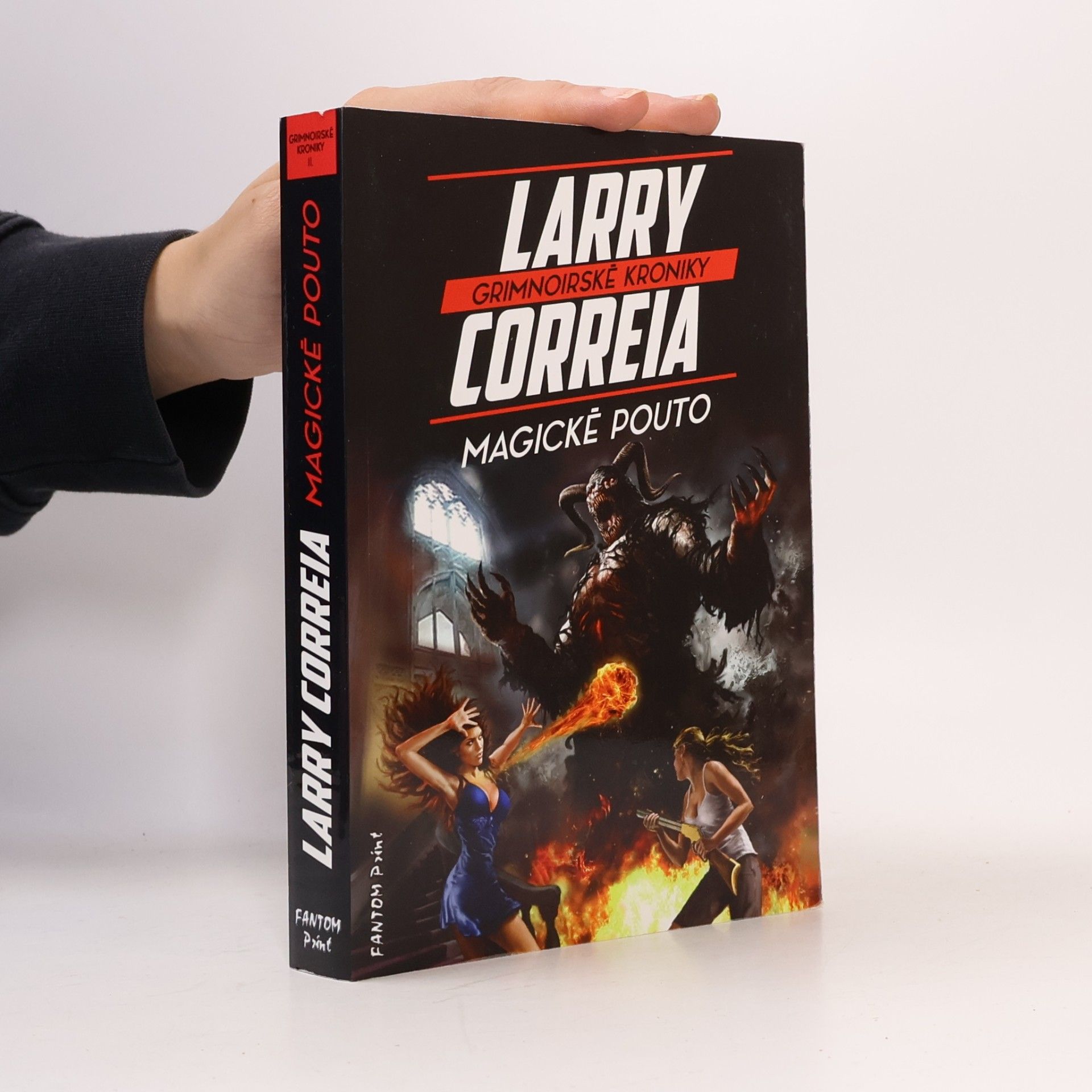 Larry Correia Grimnoirské kroniky 2. díl. Magické pouto