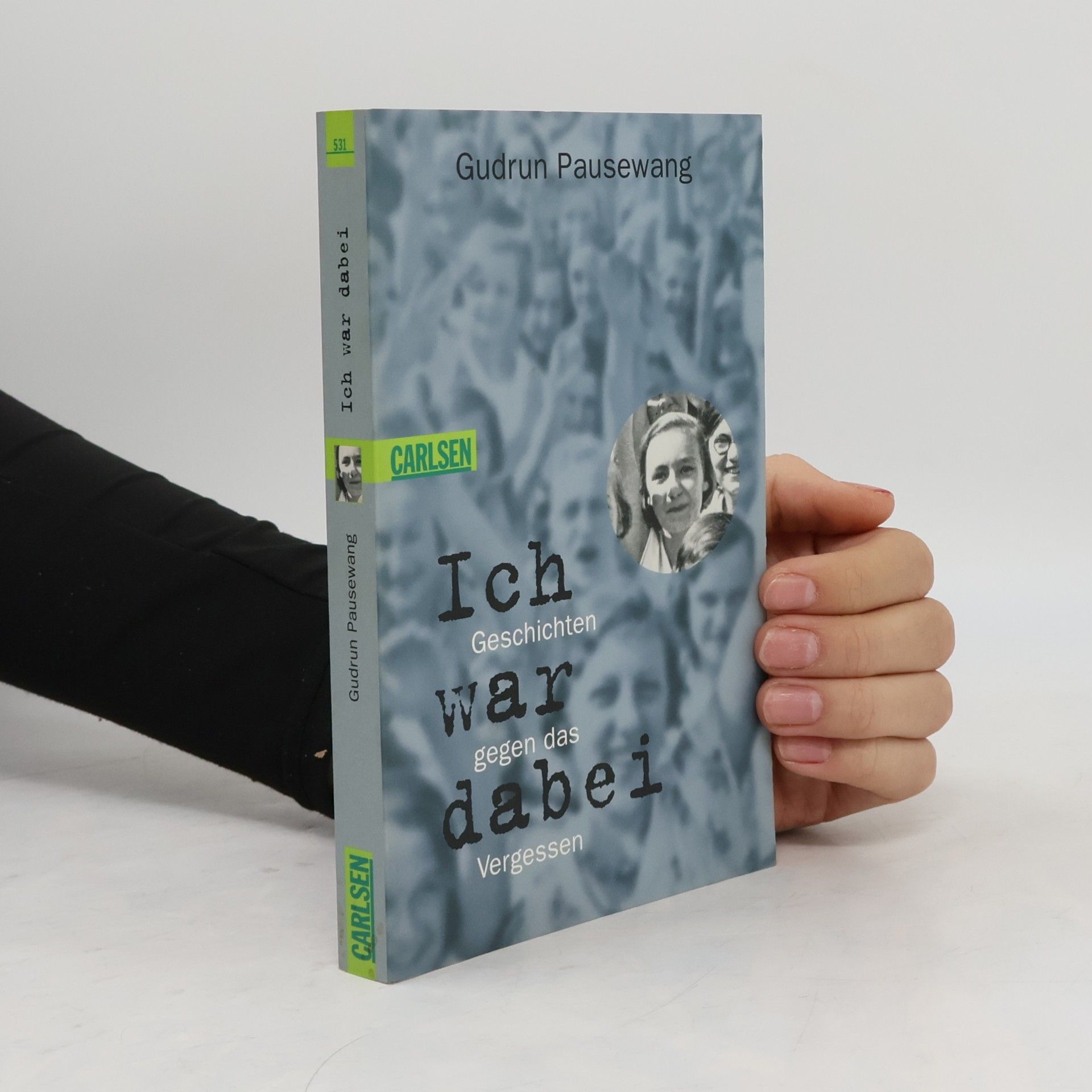 Gudrun Pausewang Ich war dabei
