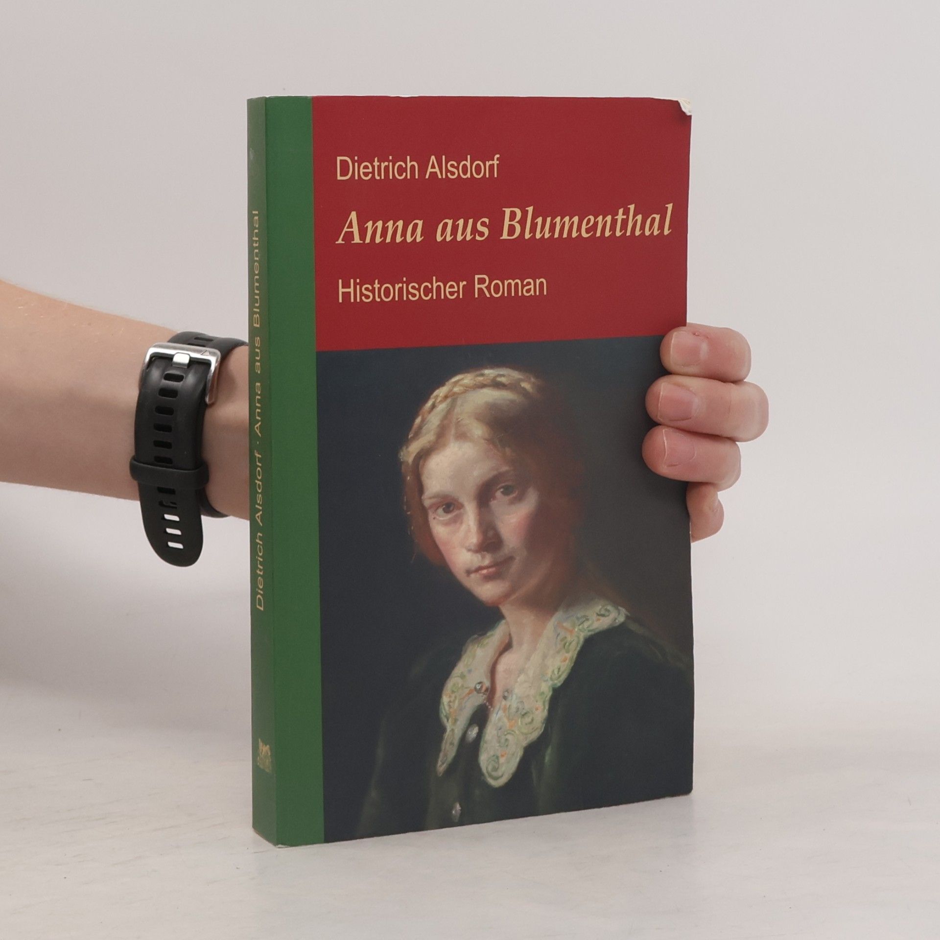 Dietrich Alsdorf Anna aus Blumenthal