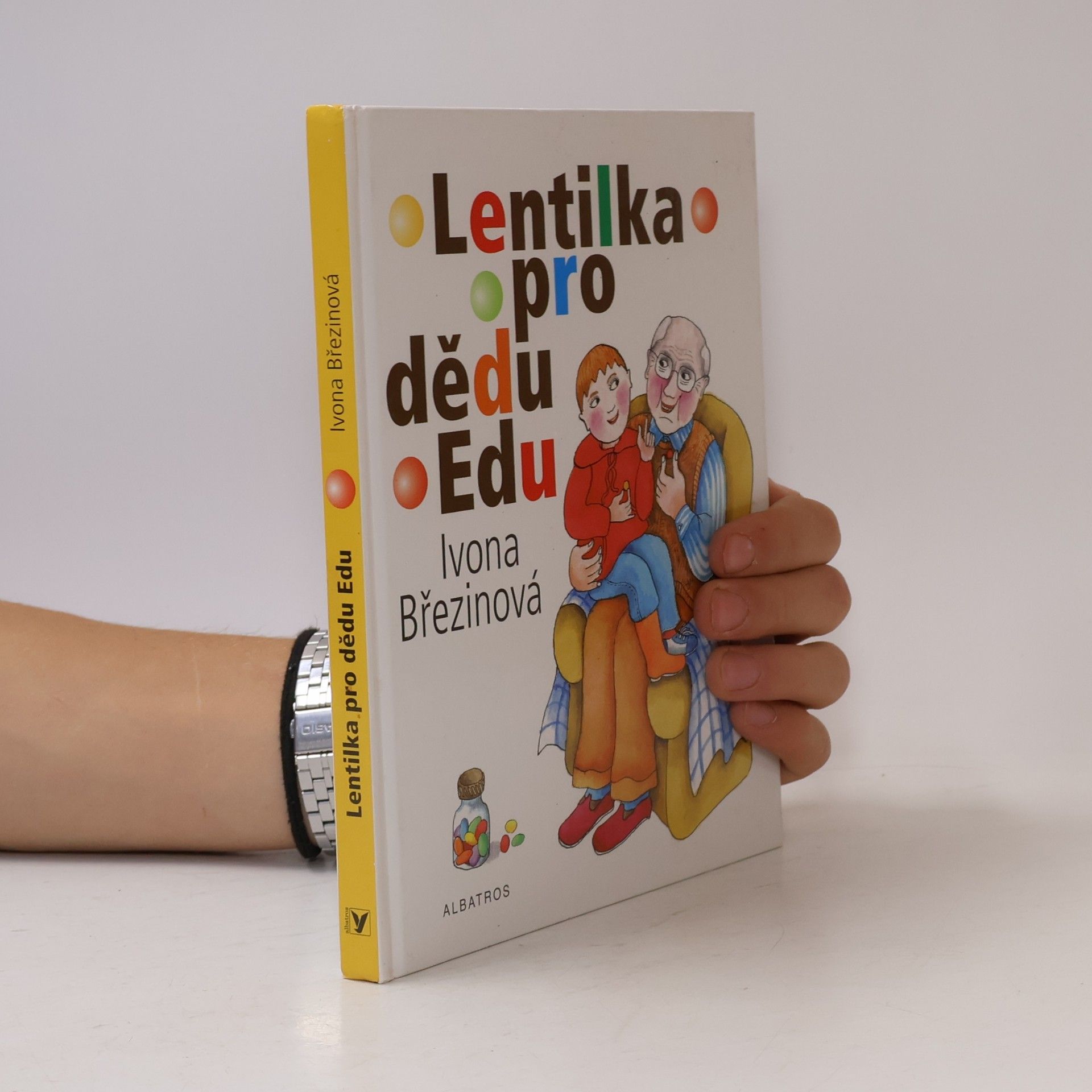Ivona Březinová Lentilka pro dědu Edu