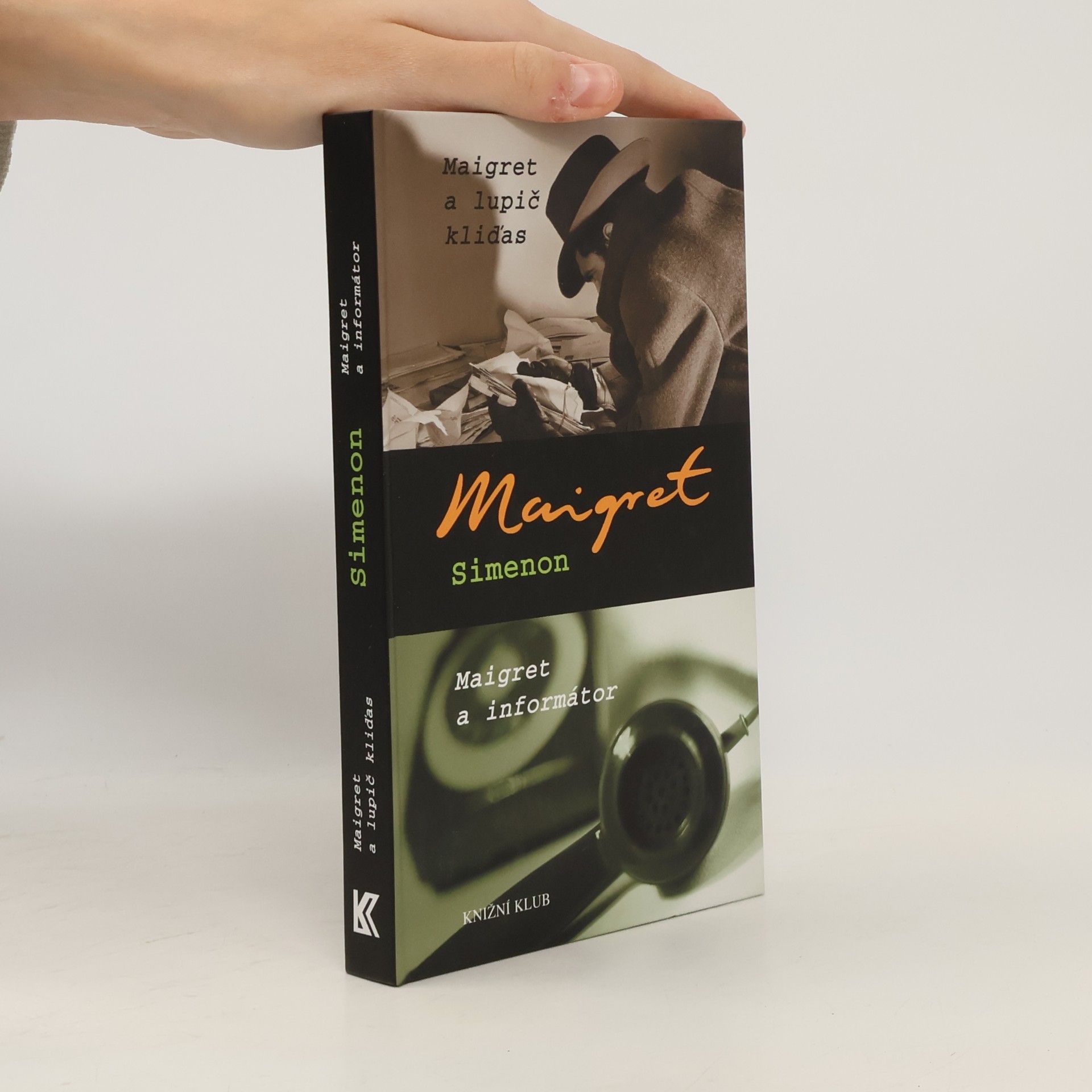 Alexandra Pflimpflová Maigret a lupič kliďas ; Maigret a informátor (2 knihy v 1 svazku)