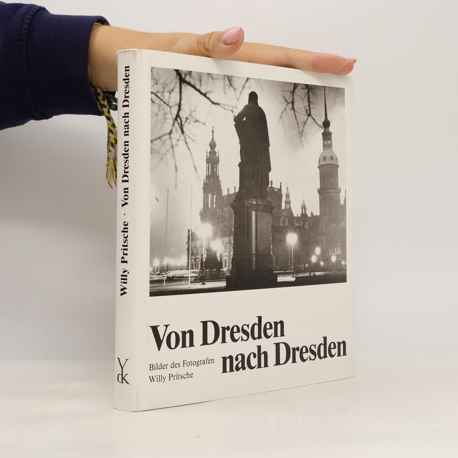 Willy Pritsche Von Dresden nach Dresden