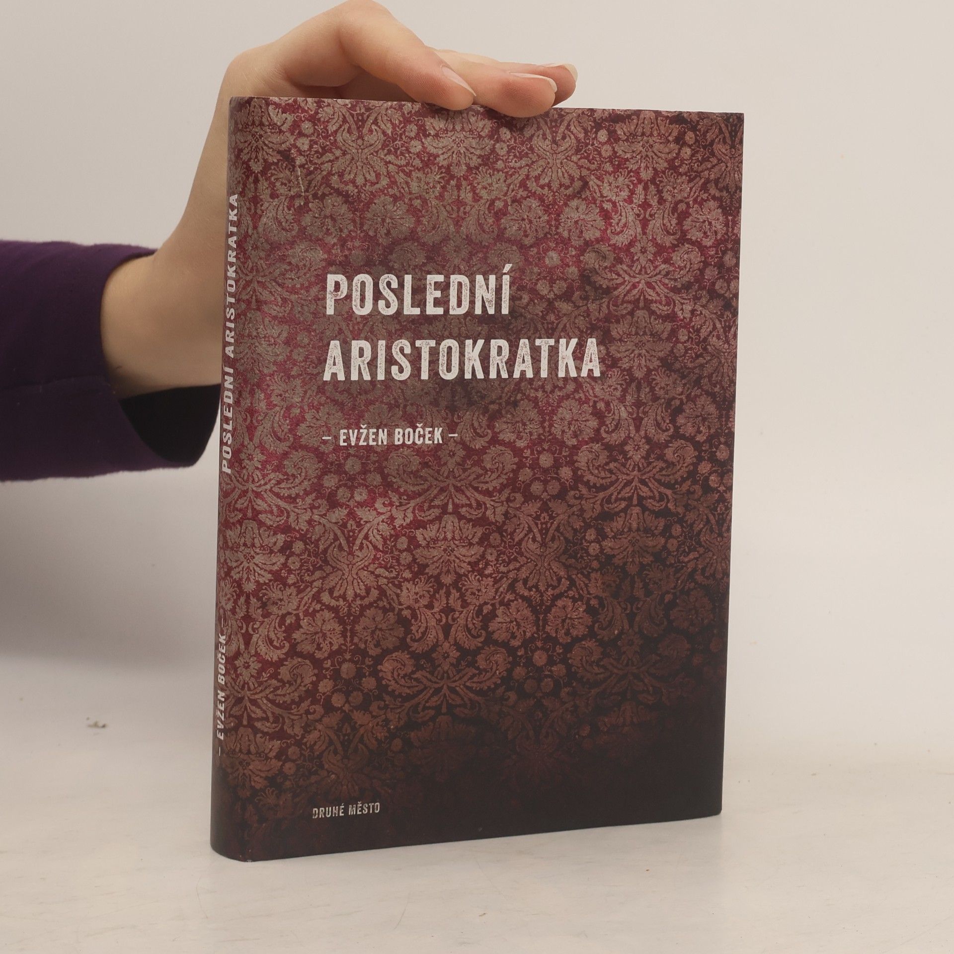 Evžen Boček Poslední aristokratka