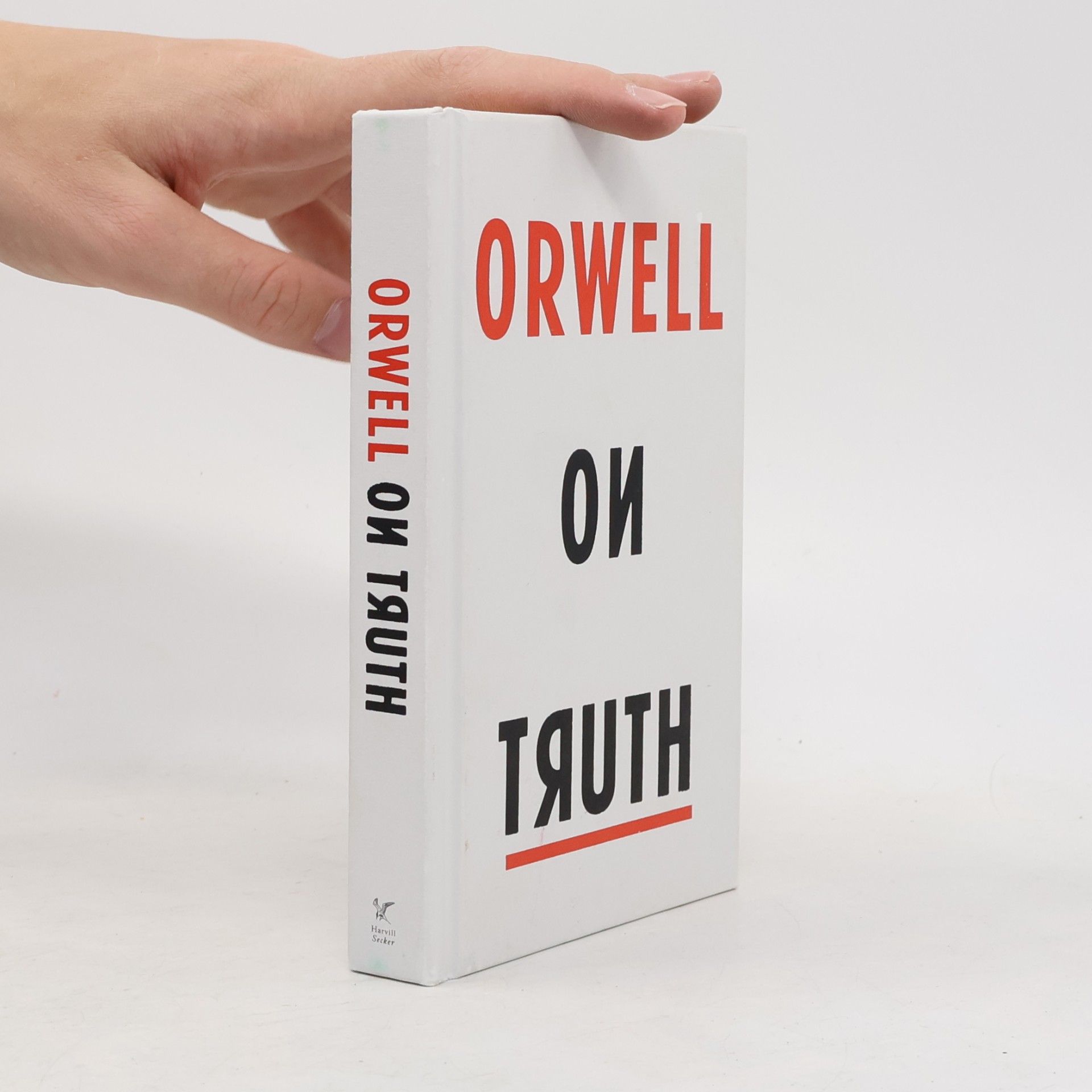 George Orwell Orwell on truth