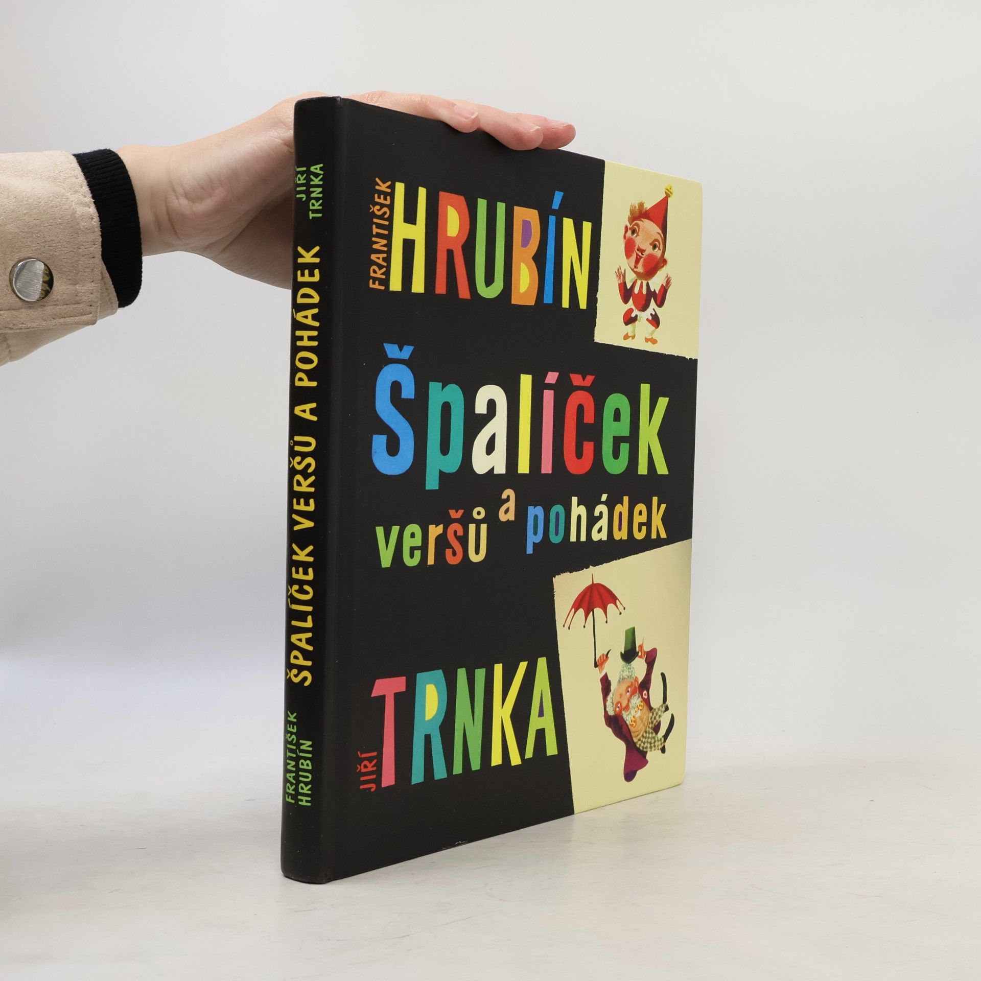 František Hrubín Špalíček veršů a pohádek