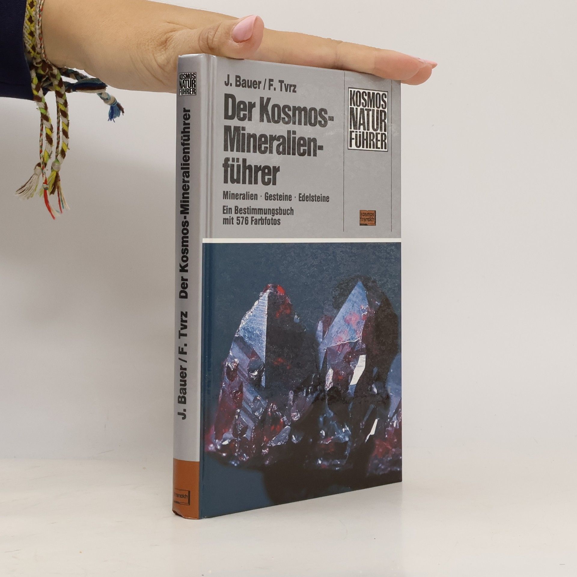 J. Bauer Der Kosmos Mineralienführer
