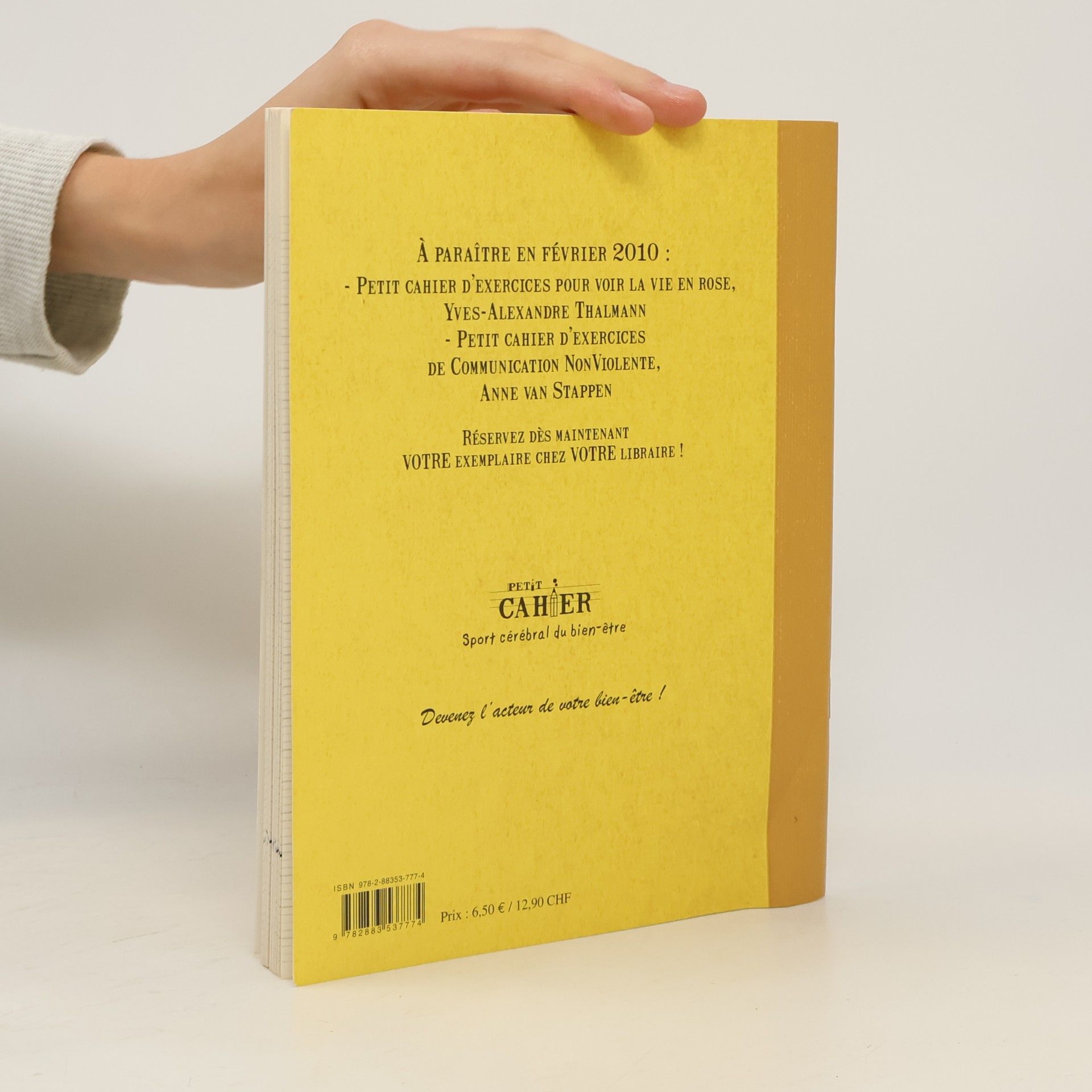 Yves-Alexandre Thalmann Petit cahier d'exercices d'entraînement au bonheur