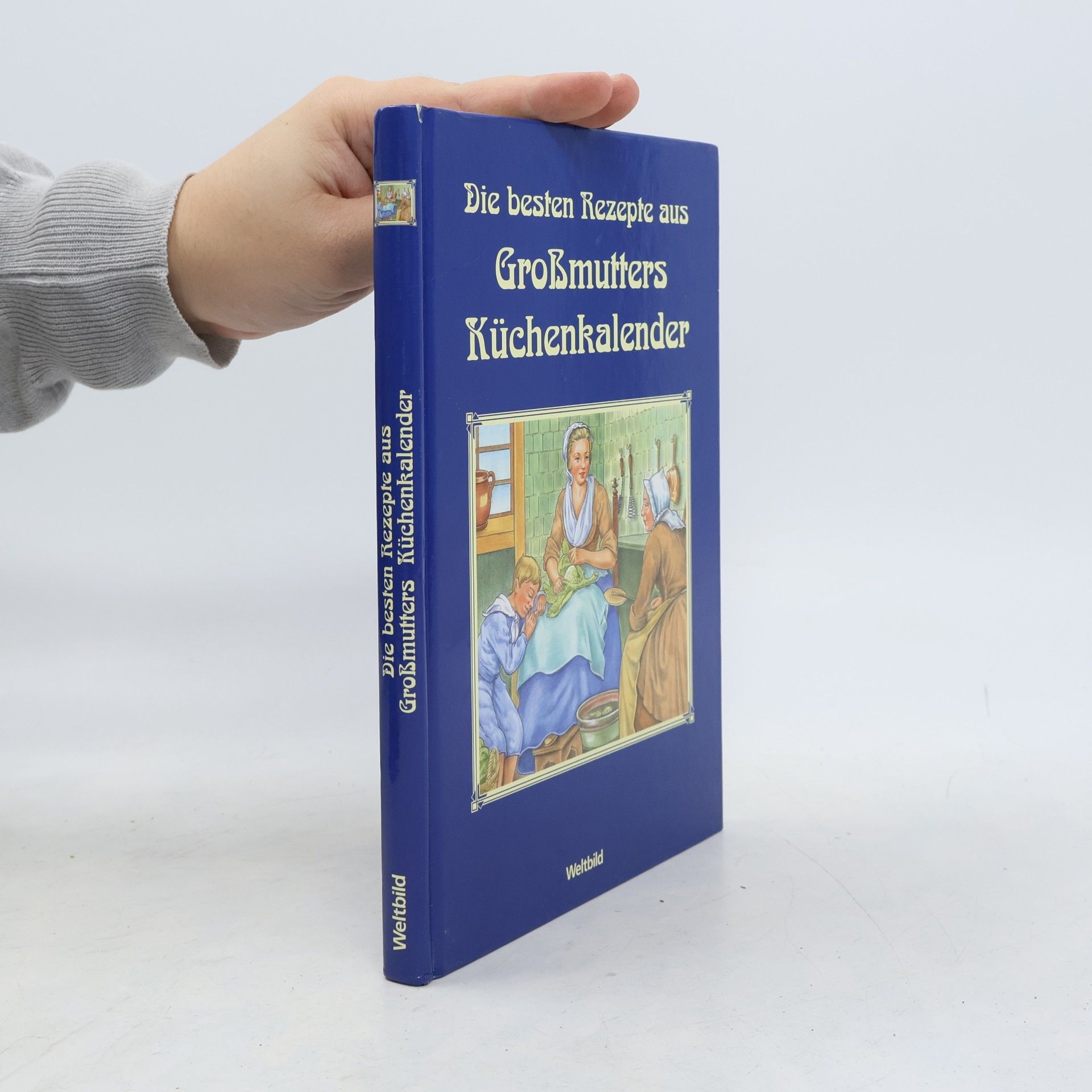 Die besten Rezepte aus Großmutters Küchenkalender