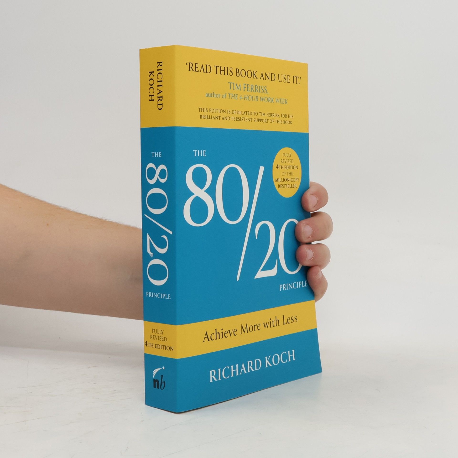 Richard Koch The 80/20 Principle