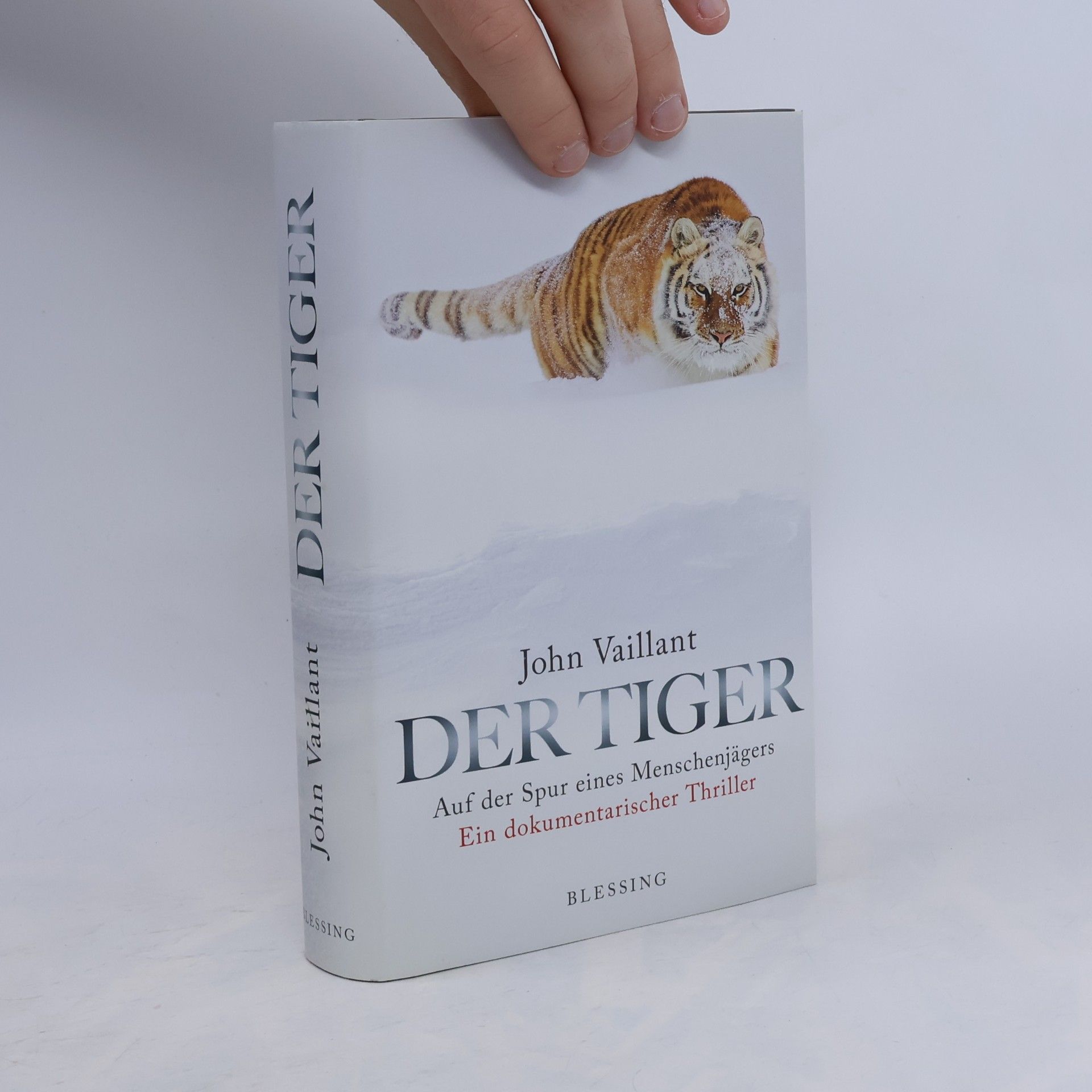 John Vaillant Der Tiger