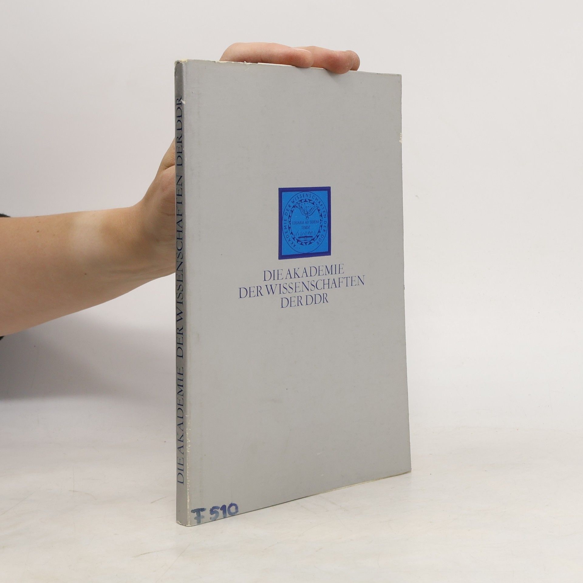 Wolfgang Janisch DIE AKADEMIE DER WISSENSCHAFTEN DER DDR