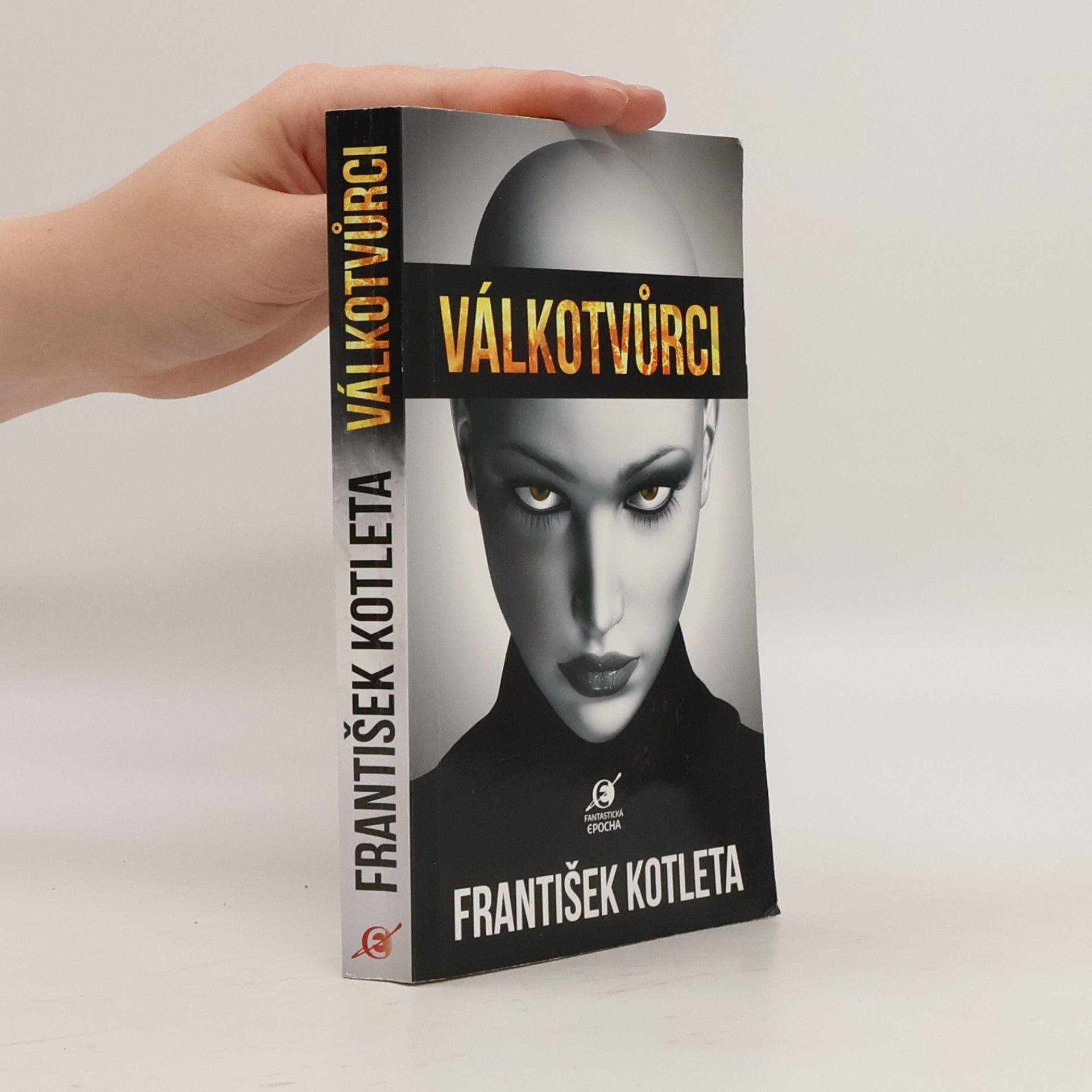 František Kotleta Válkotvůrci