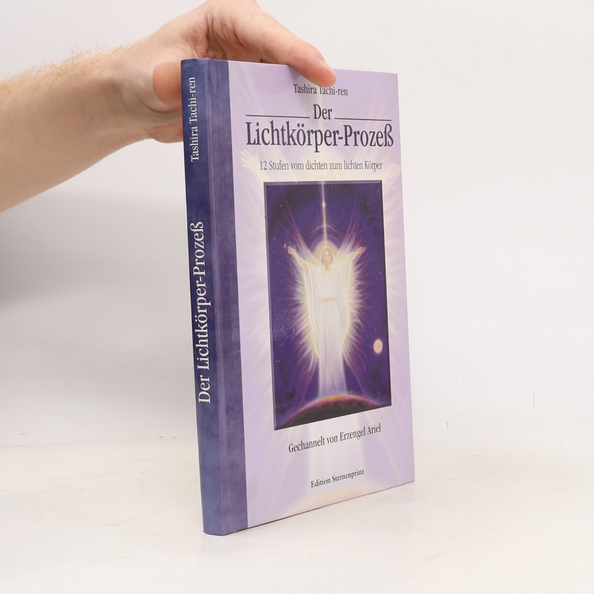 Tashira Tachi ren Der Lichtkörper-Prozeß