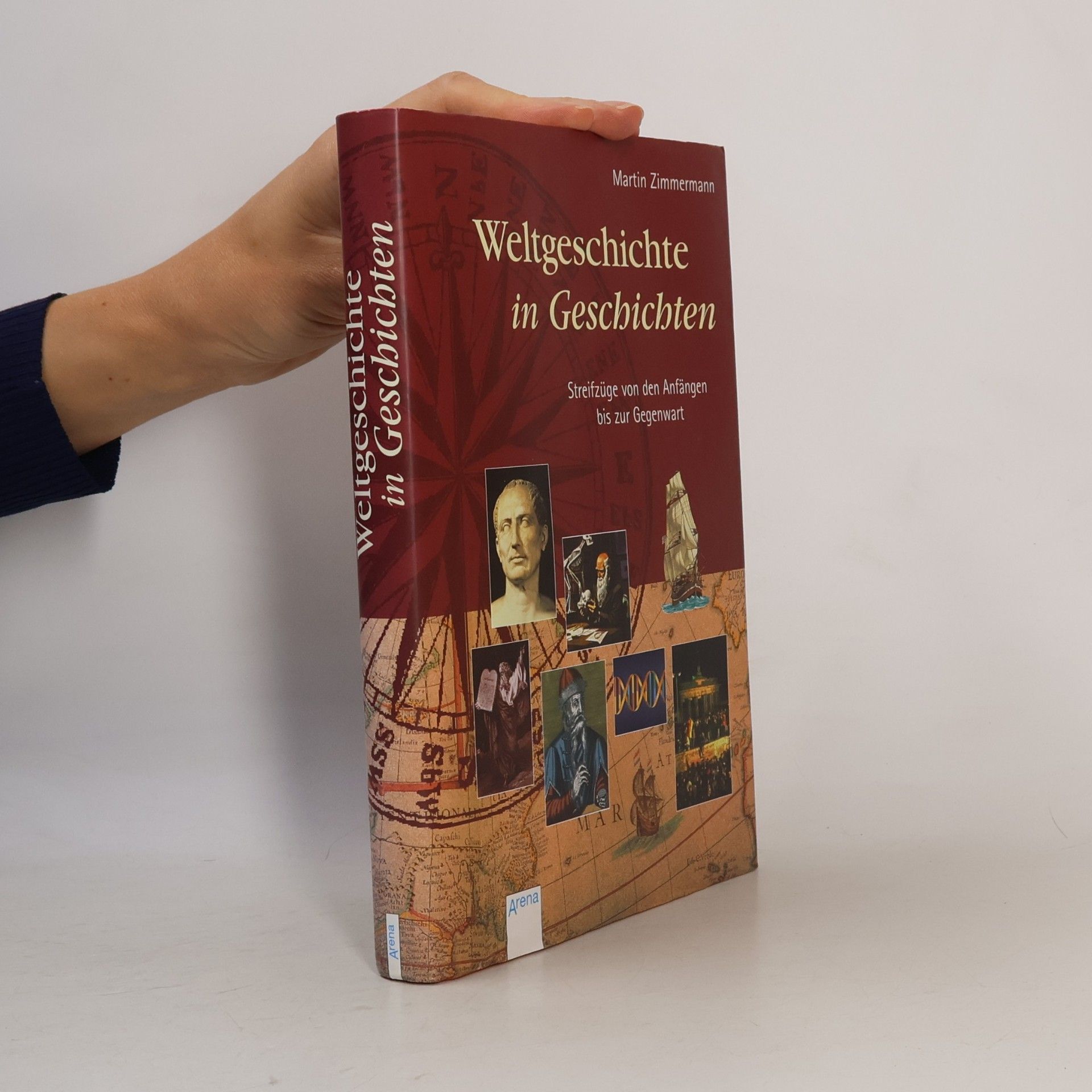 Martin Zimmermann Weltgeschichte in Geschichten