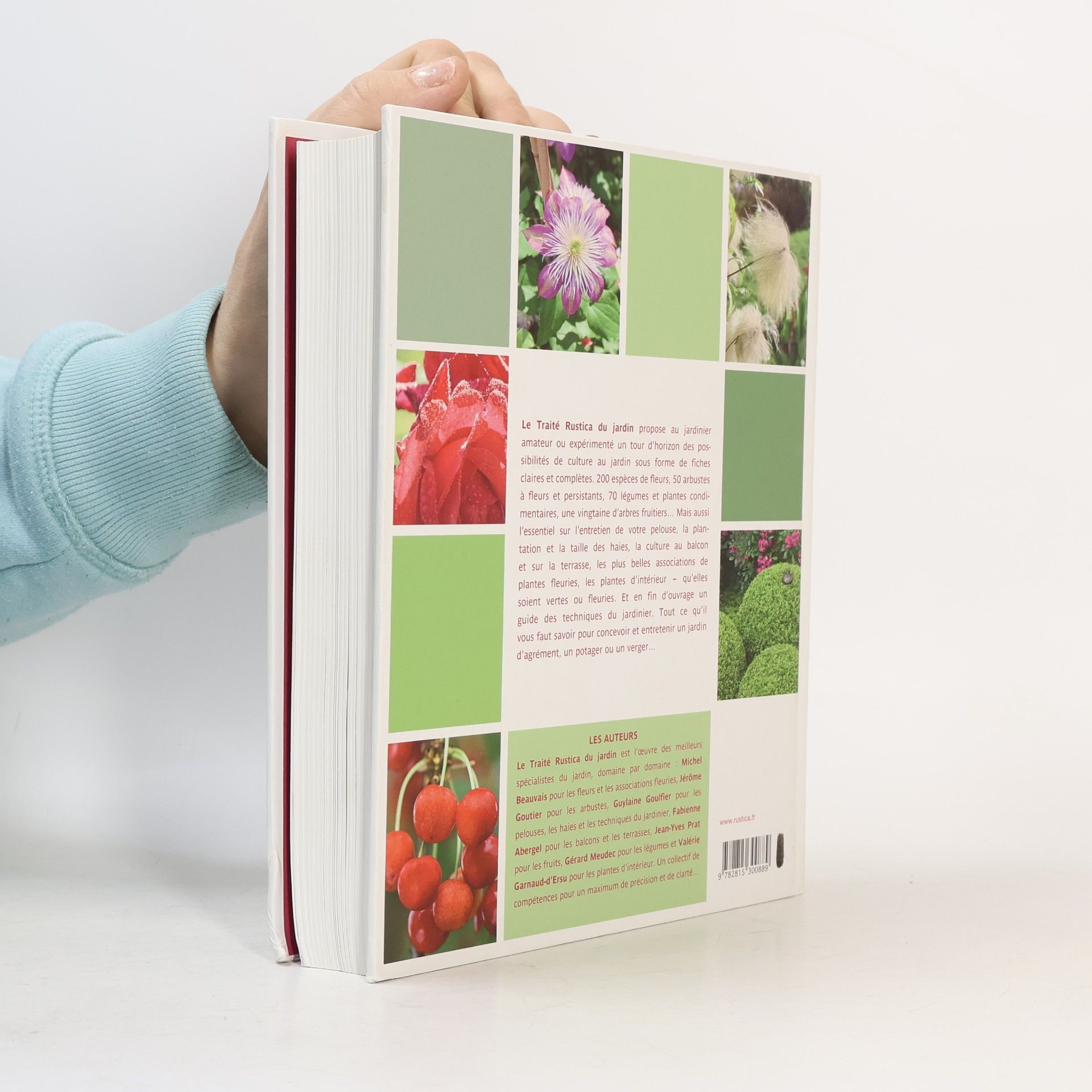 Le traité Rustica du jardin: Fleurs, fruits et légumes - Les conseils pour les choisir et les réussir - Des idées d'associations - Nouvelle édition revue et enrichie