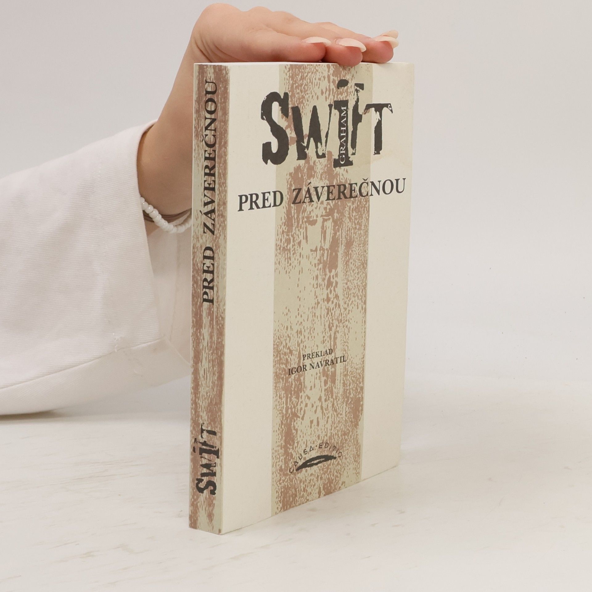 Graham Swift Pred záverečnou