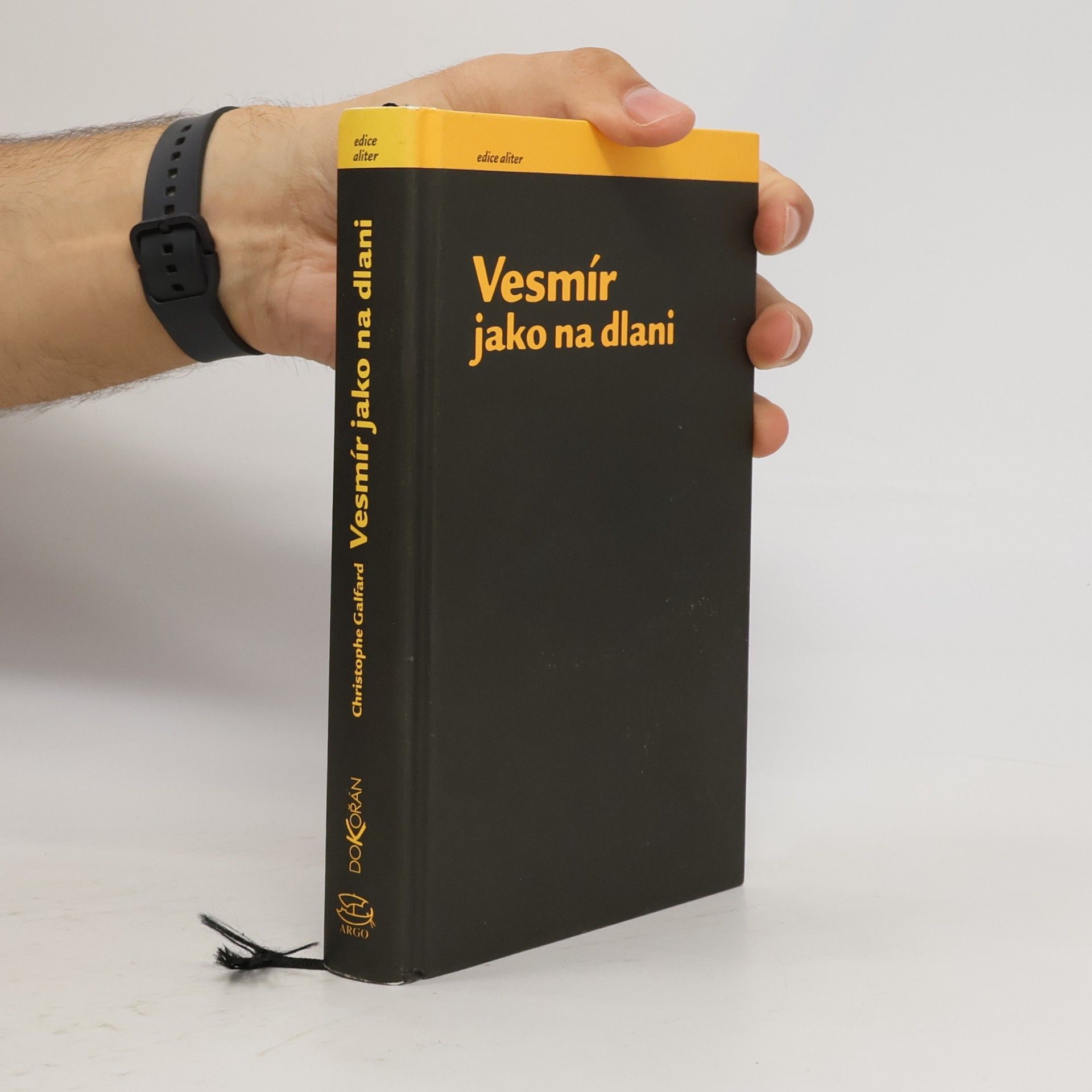 Christophe Galfard Vesmír jako na dlani. Cesta prostorem, časem a ještě dál