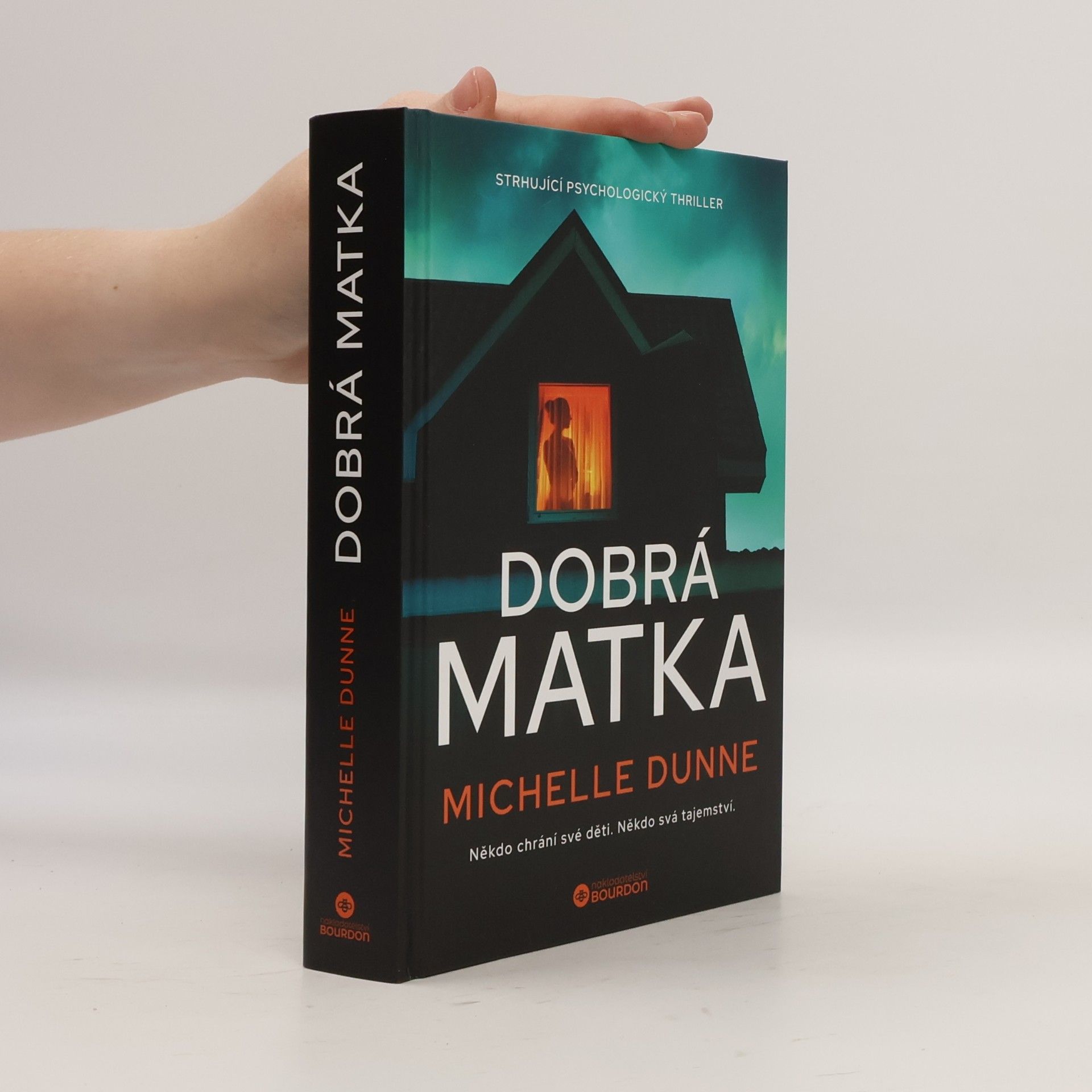 Michelle Dunne Dobrá matka