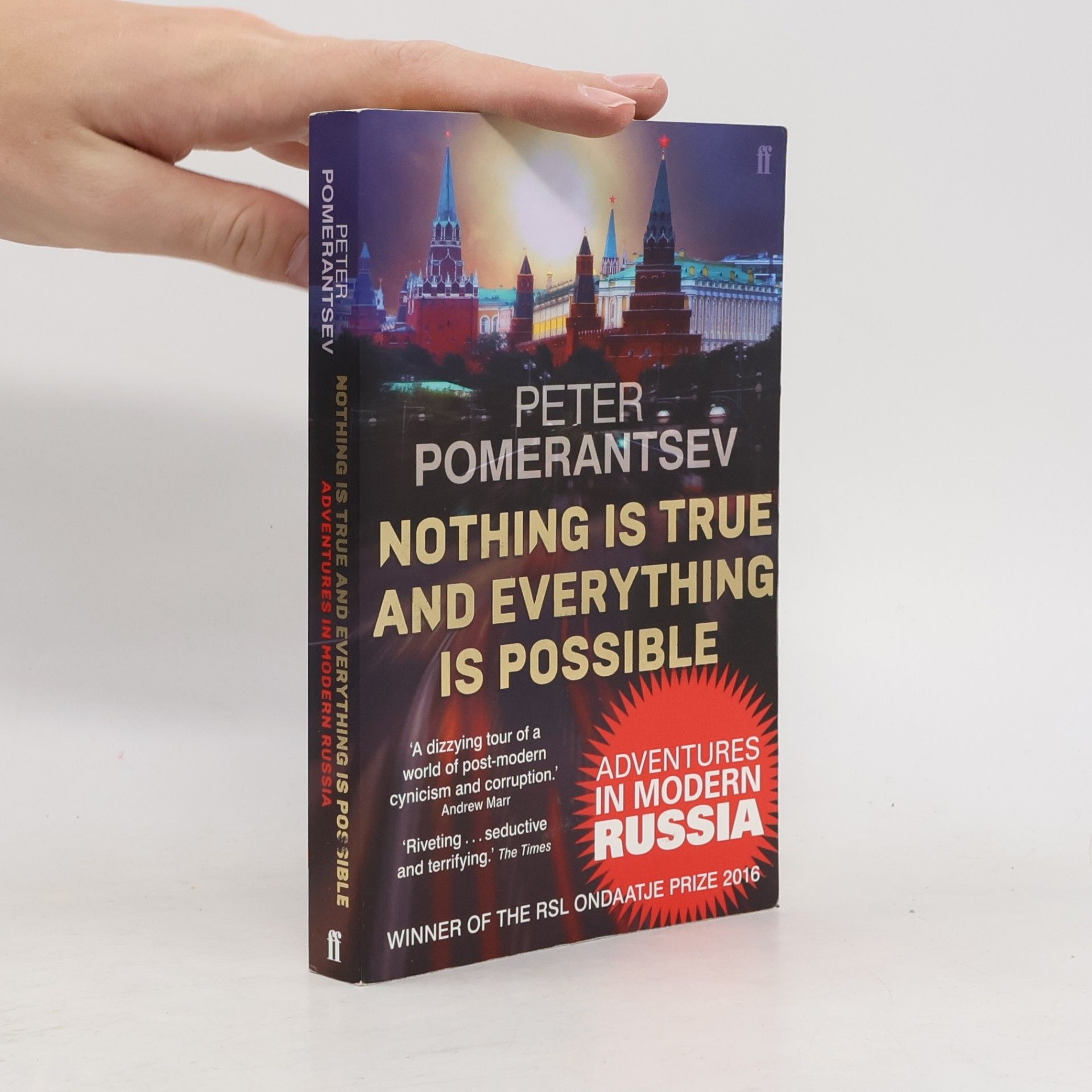 Peter Pomerantsev Nothing is true and everything is possible