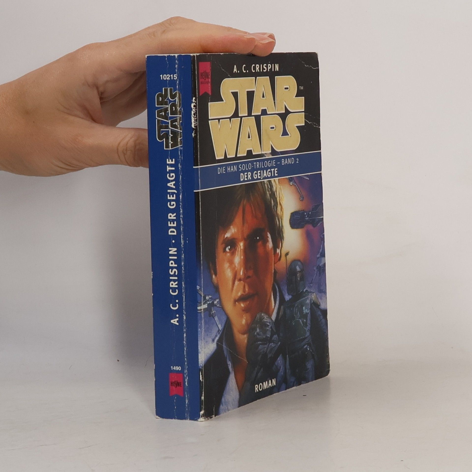 Ann C. Crispin Star Wars. Der Gejagte. Die Han Solo- Trilogie, Band 2.