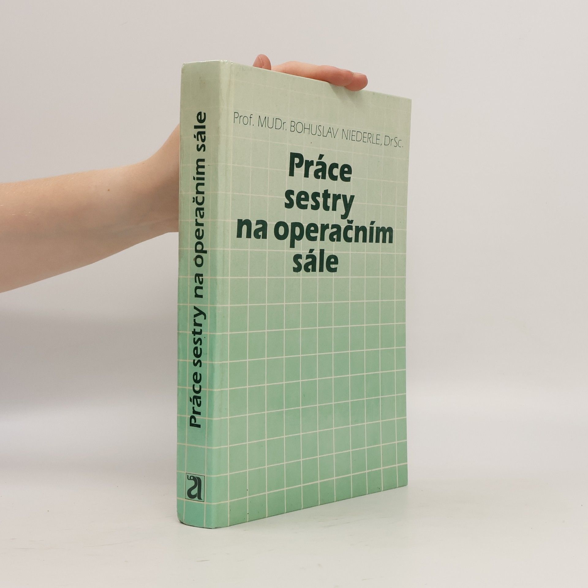 Bohuslav Niederle Práce sestry na operačním sále