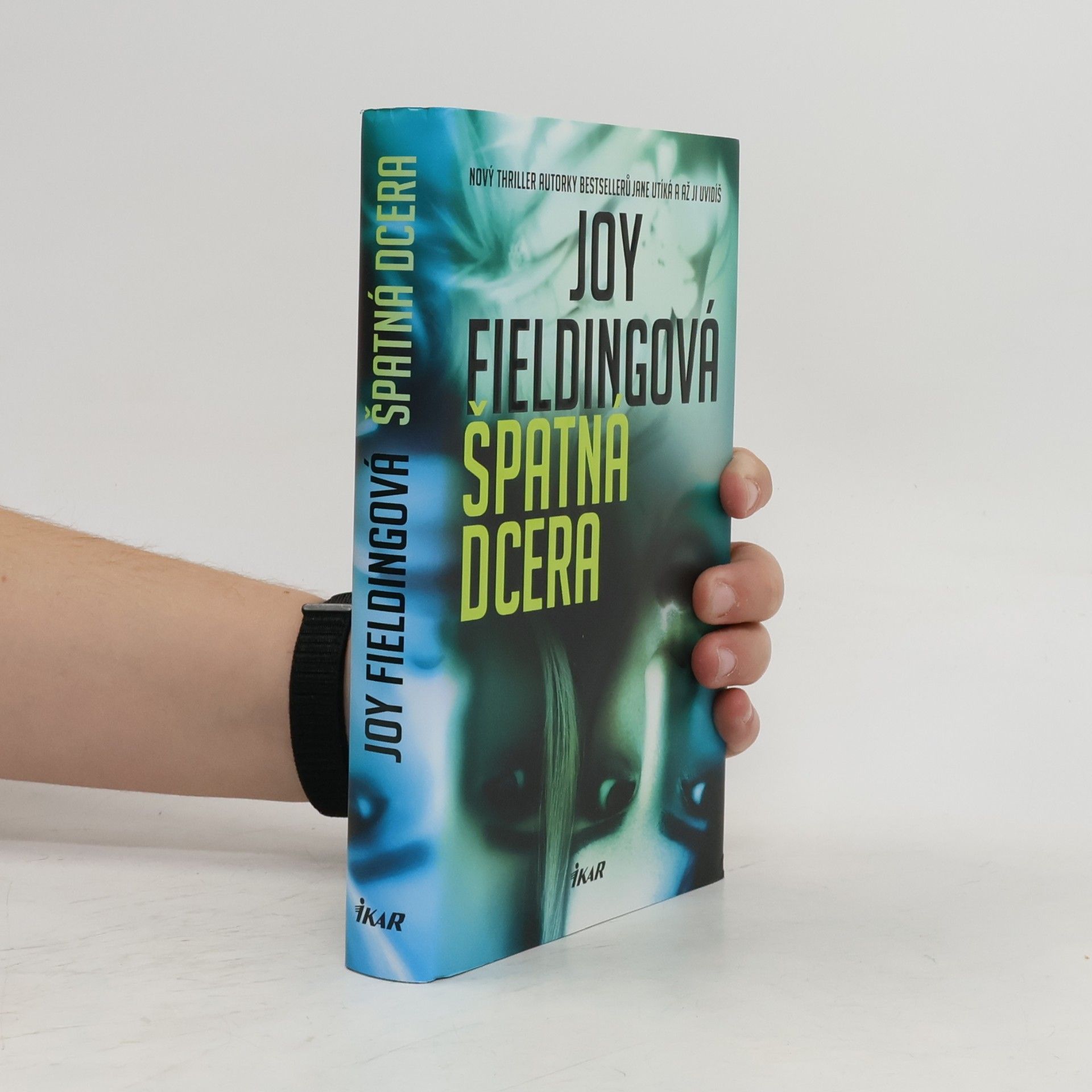 Joy Fielding Špatná dcera